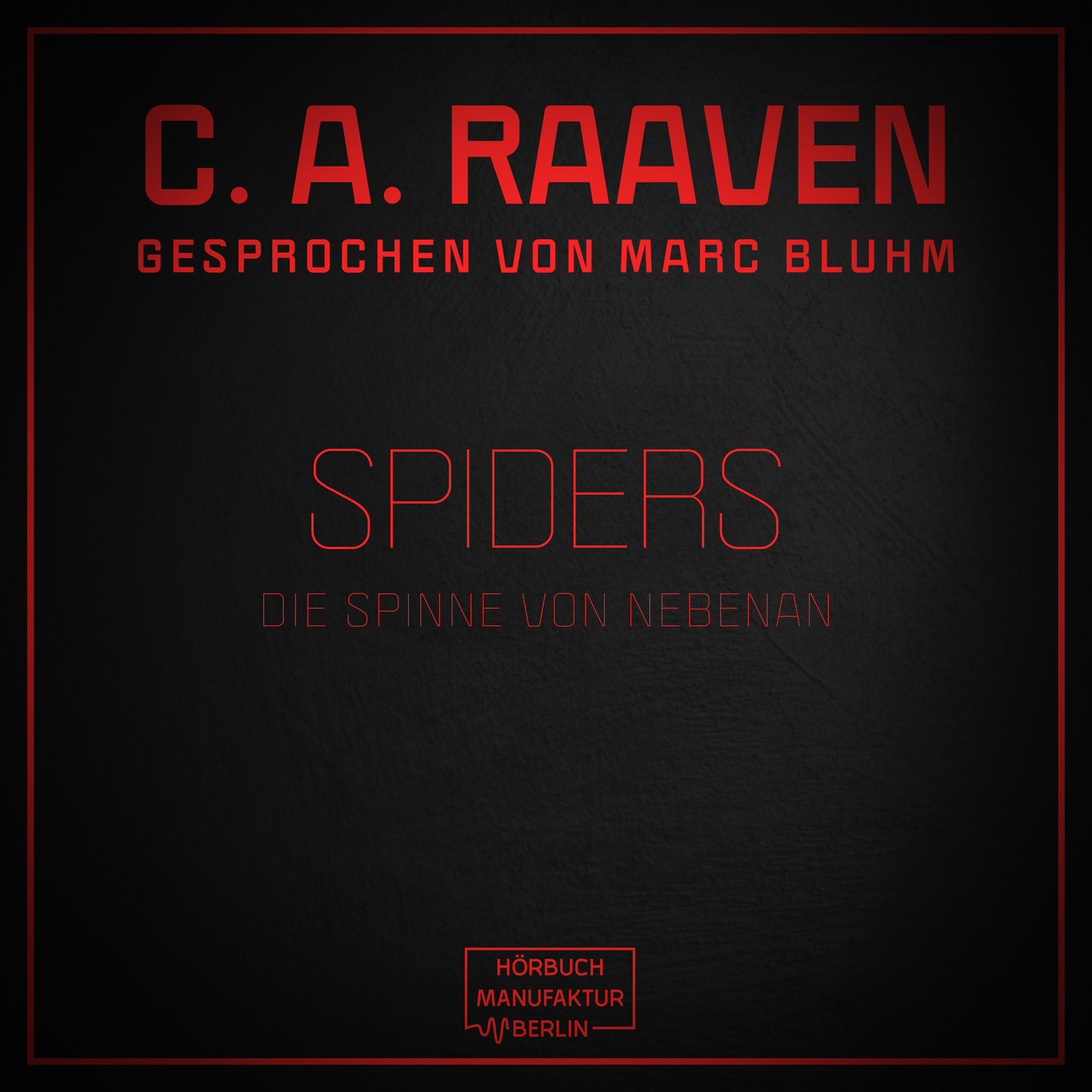 Обложка книги «Spiders - Die Spinne von nebenan (ungekürzt)»