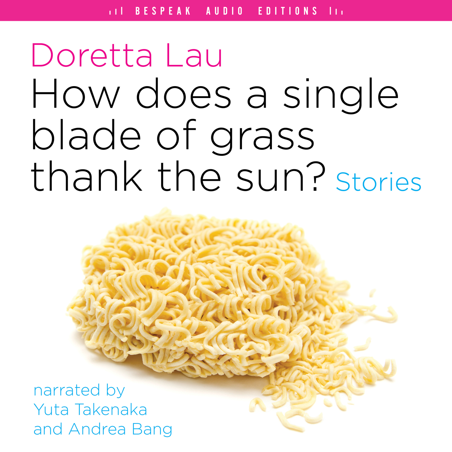 Обложка книги «How Does a Single Blade of Grass Thank the Sun? - Stories (Unabridged)»