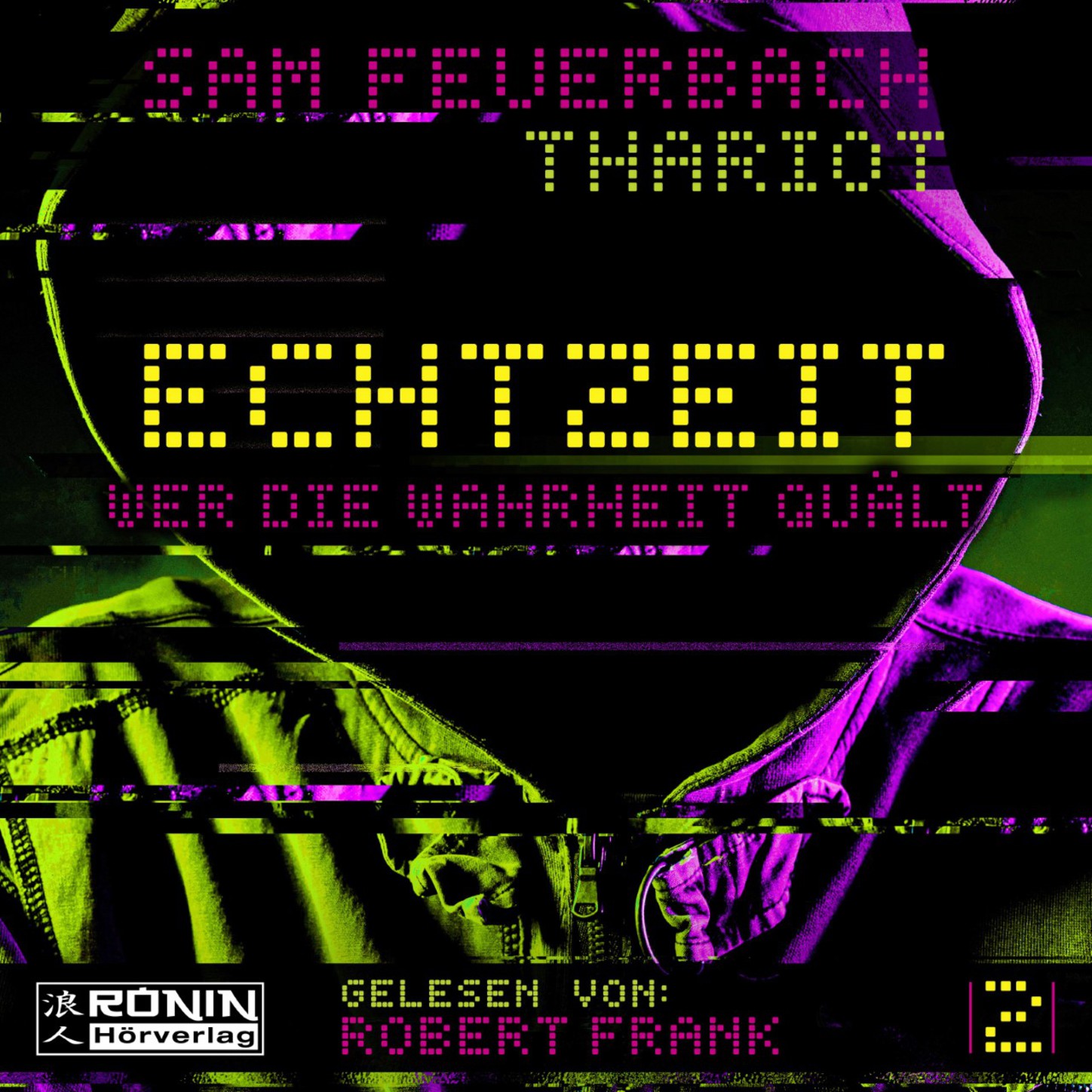 Обложка книги «Wer die Wahrheit quält - Echtzeit, Band 2 (ungekürzt)»