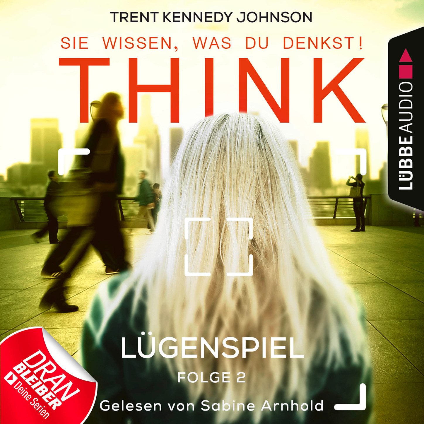 Обложка книги «THINK: Sie wissen, was du denkst!, Folge 2: Lügenspiel (Ungekürzt)»