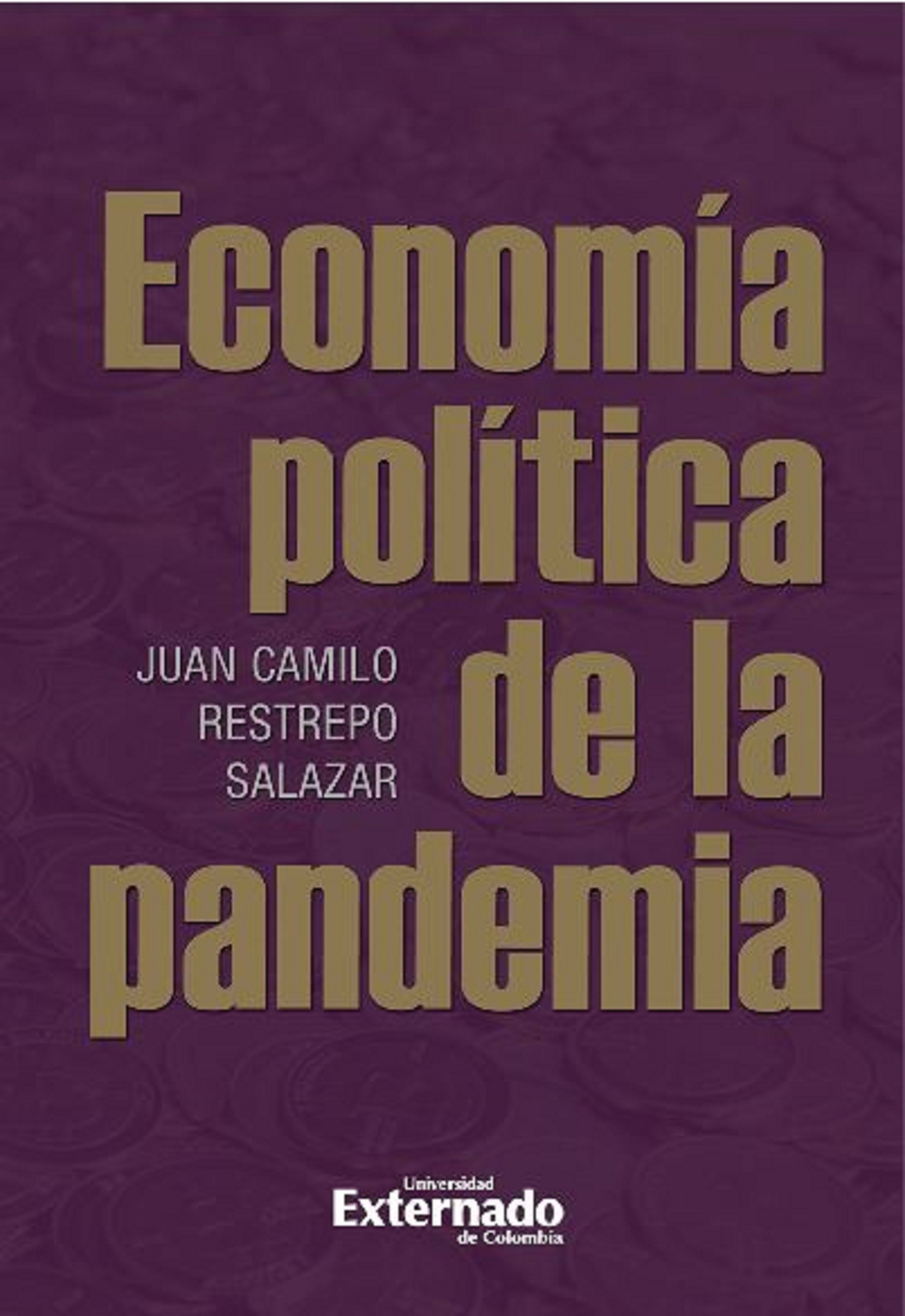 Обложка книги «Economía política de la pandemia»