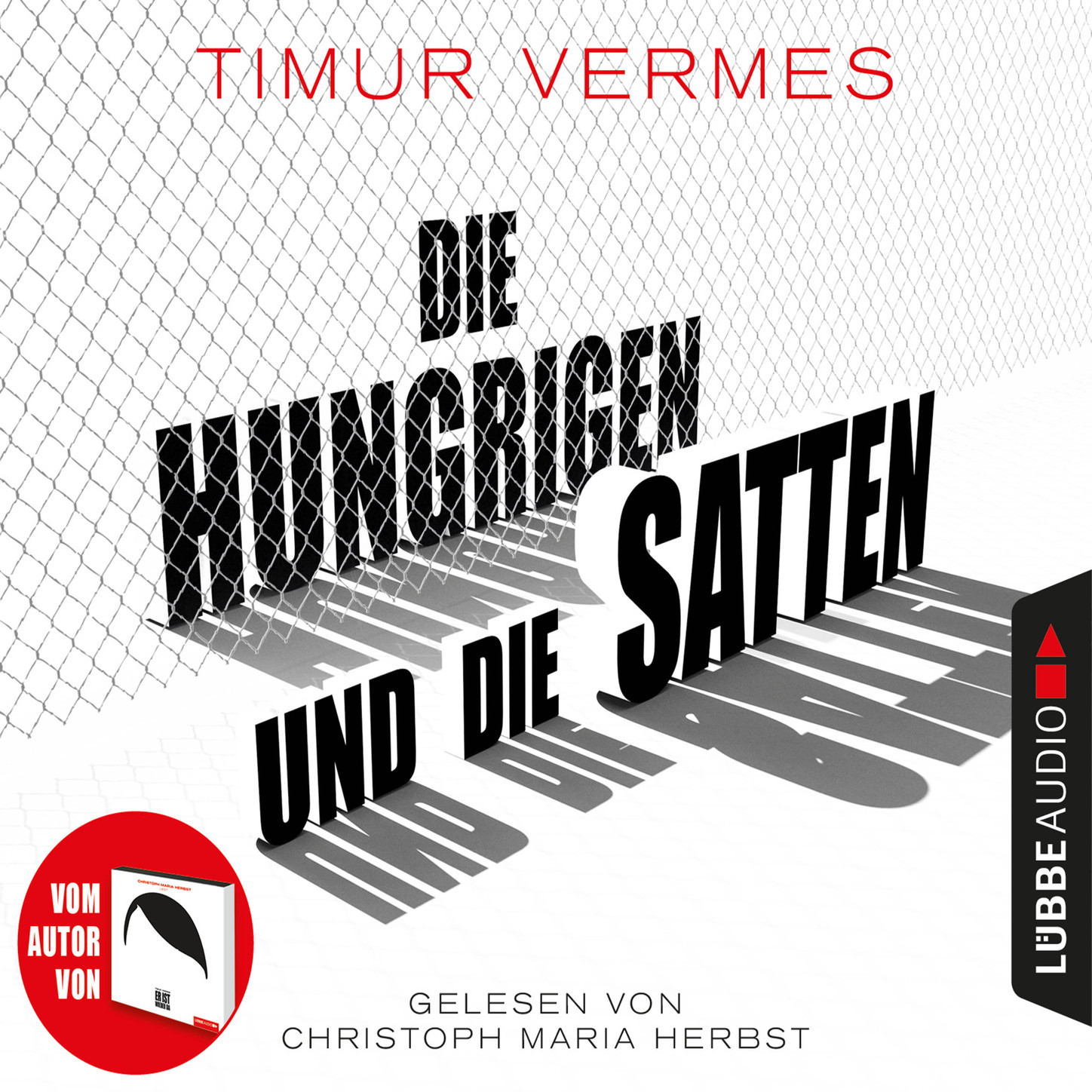 Обложка книги «Die Hungrigen und die Satten (Ungekürzt)»
