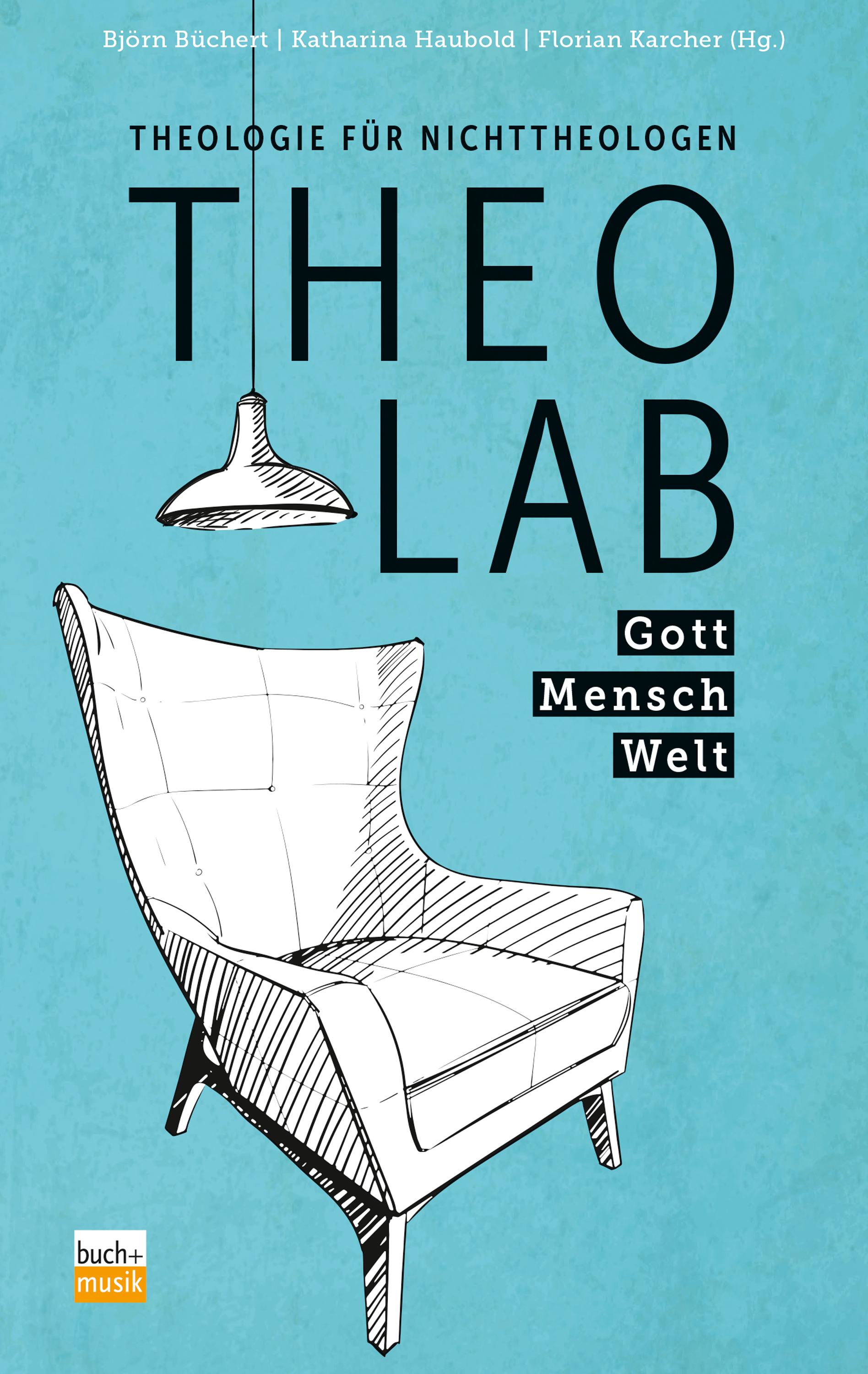Обложка книги «TheoLab - Gott. Mensch. Welt.»