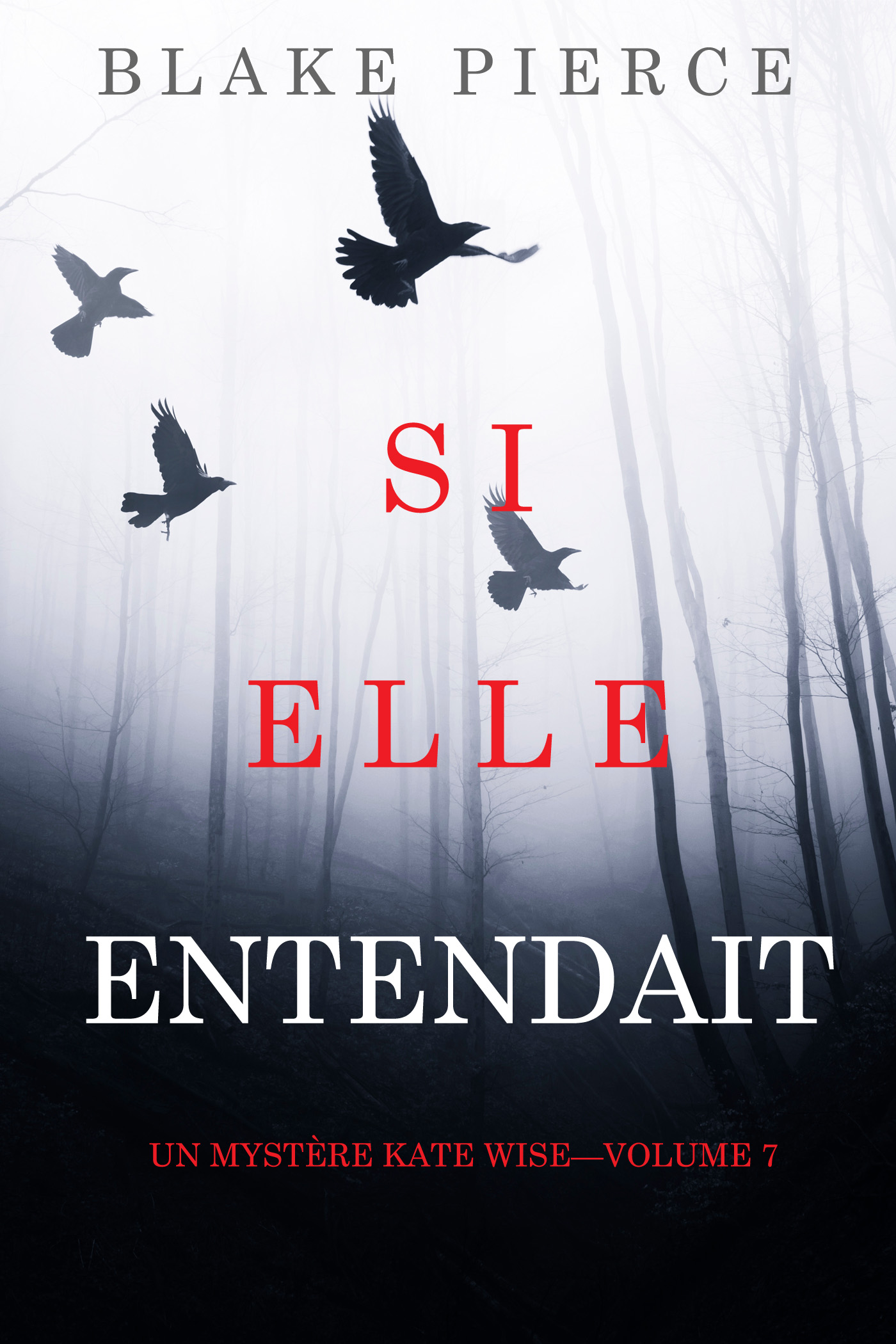 Обложка книги «Si elle entendait»