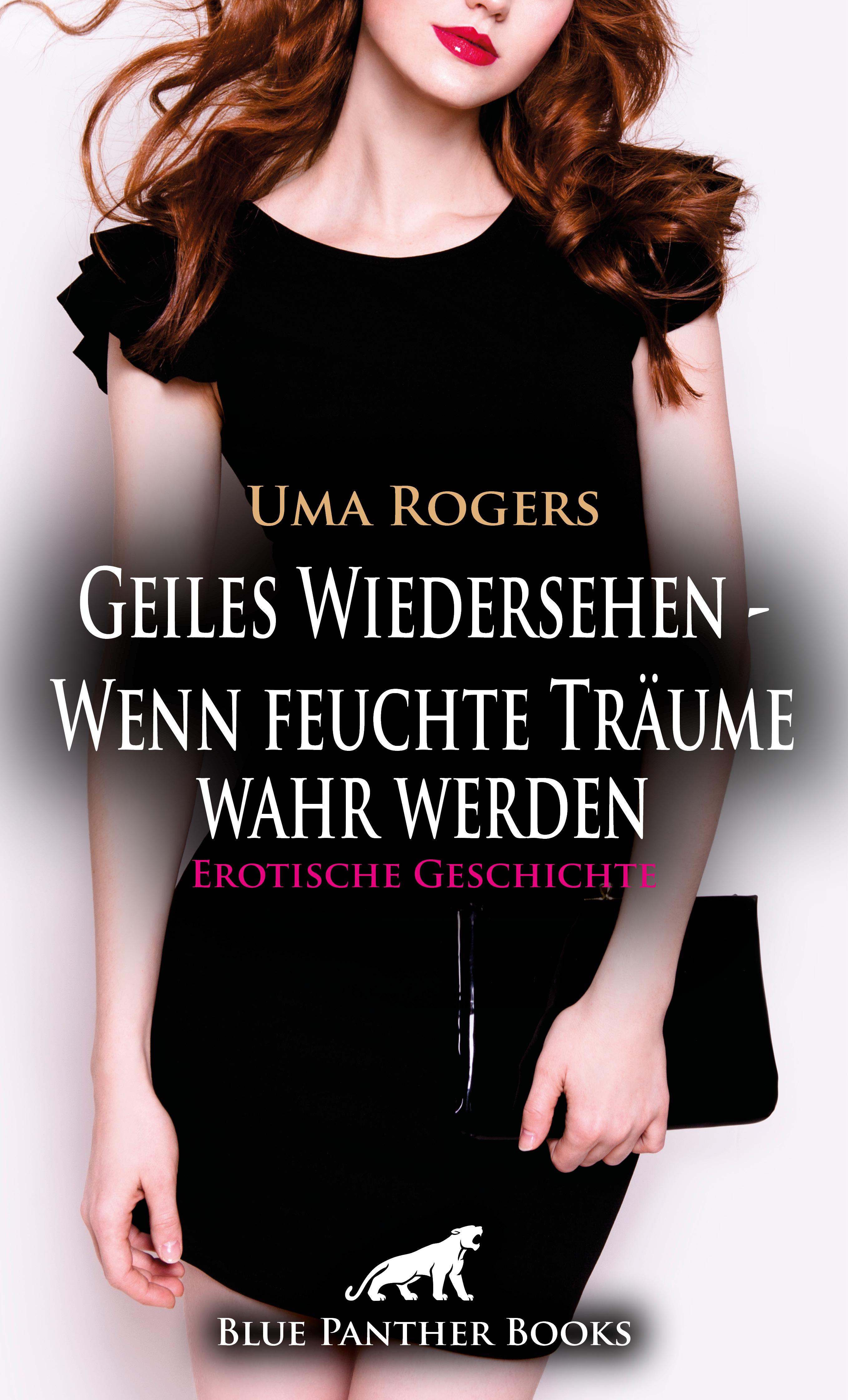 Обложка книги «Geiles Wiedersehen – Wenn feuchte Träume wahr werden | Erotische Geschichte»