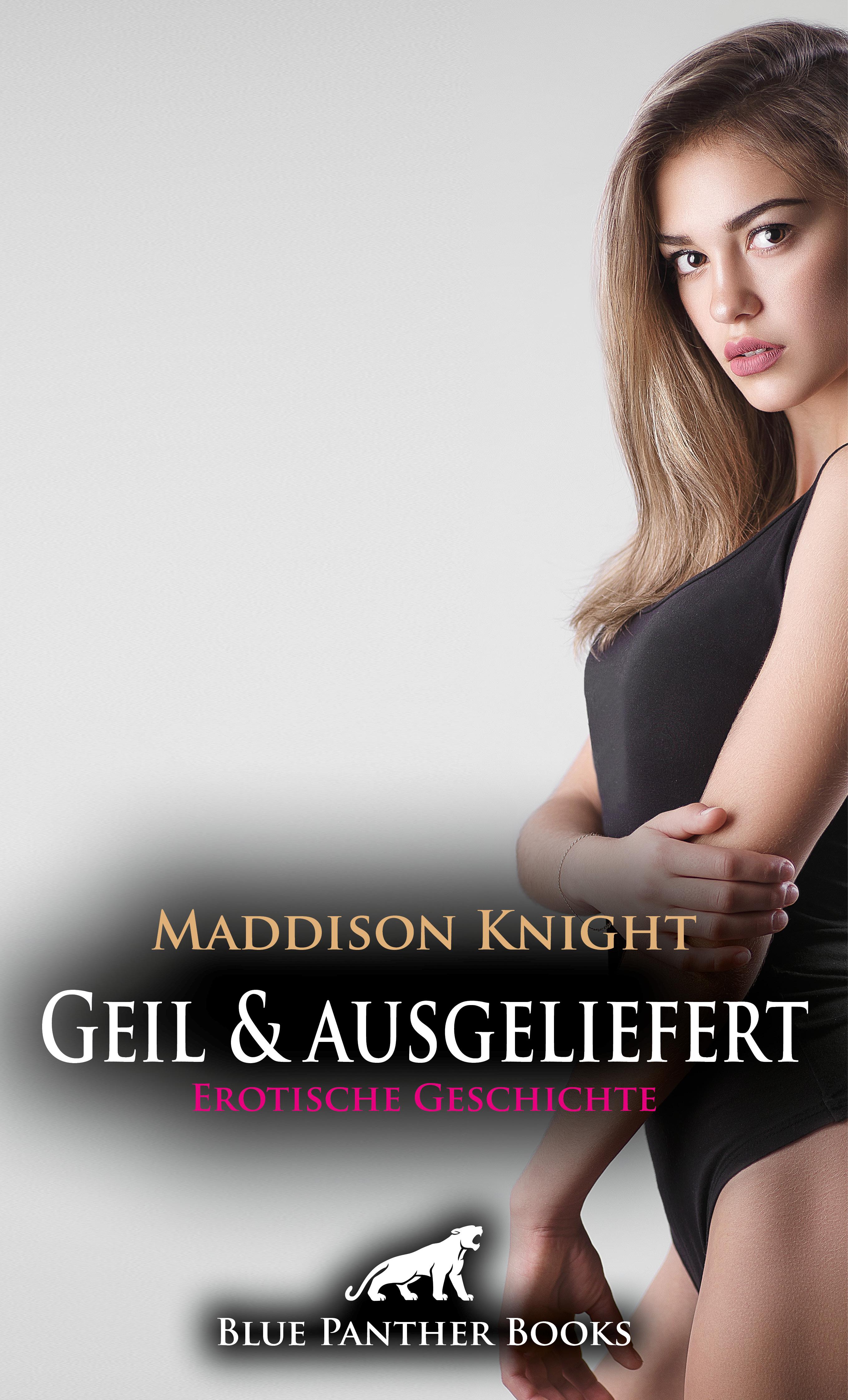 Обложка книги «Geil und ausgeliefert | Erotische Geschichte»