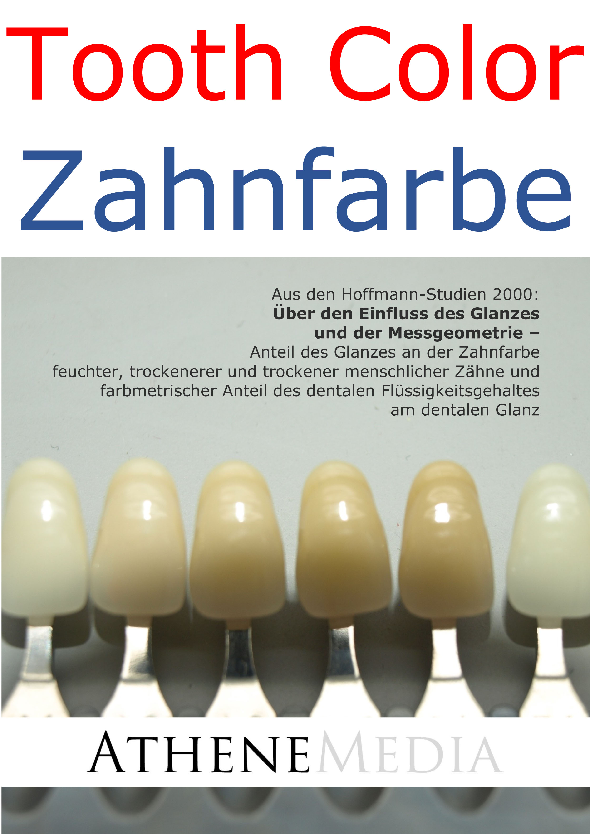 Обложка книги «Tooth Color - Zahnfarbe: Über den Einfluss des Glanzes und der Messgeometrie»