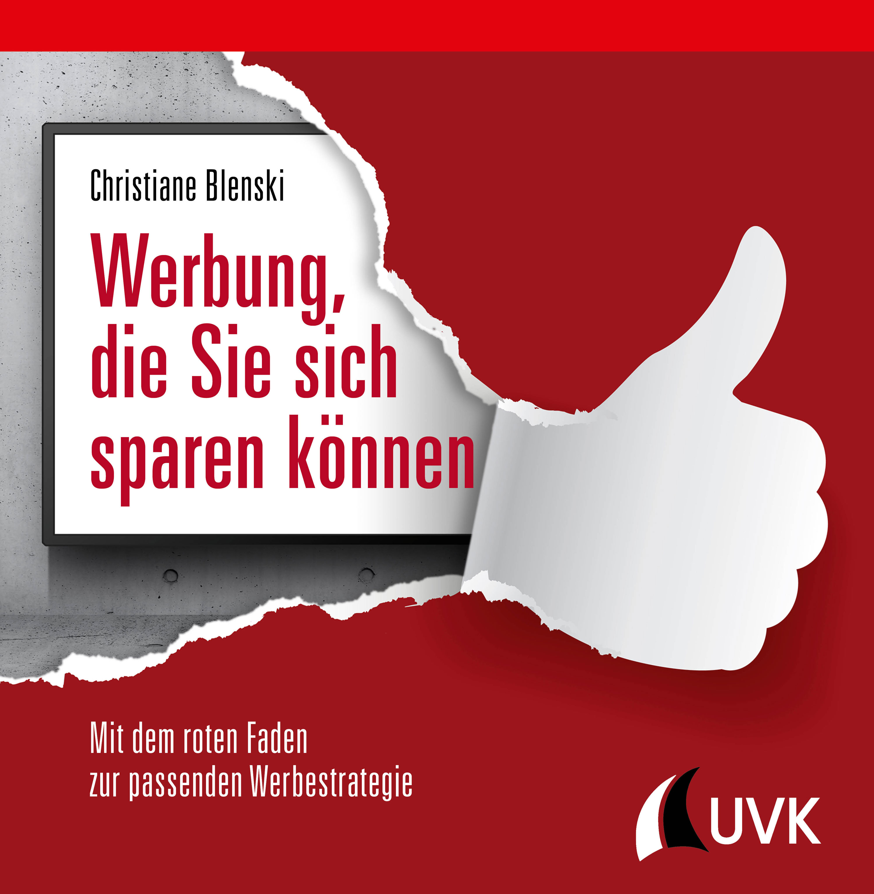 Обложка книги «Werbung, die Sie sich sparen können»