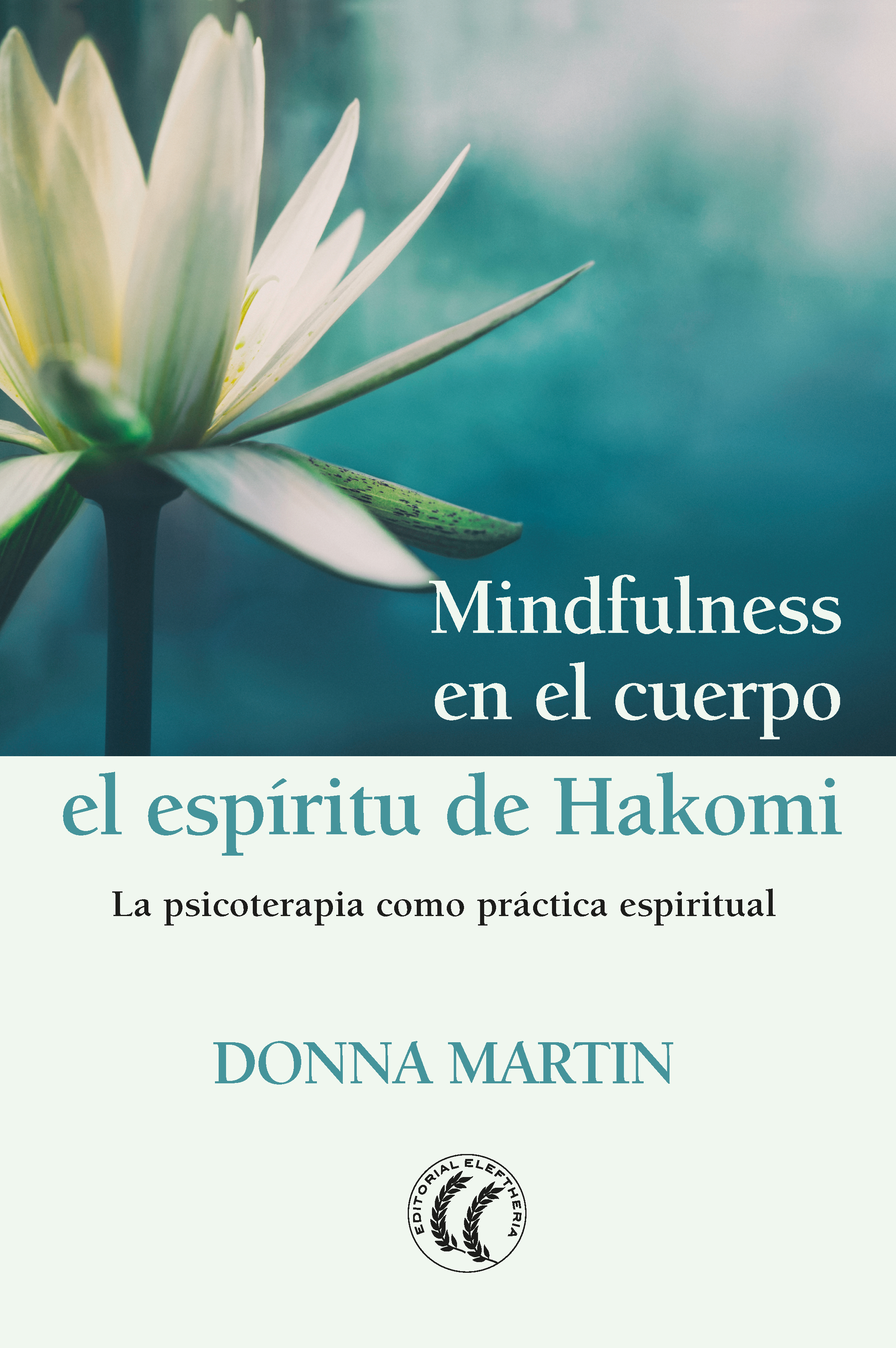 Обложка книги «Mindfulness en el cuerpo: el espíritu de Hakomi»