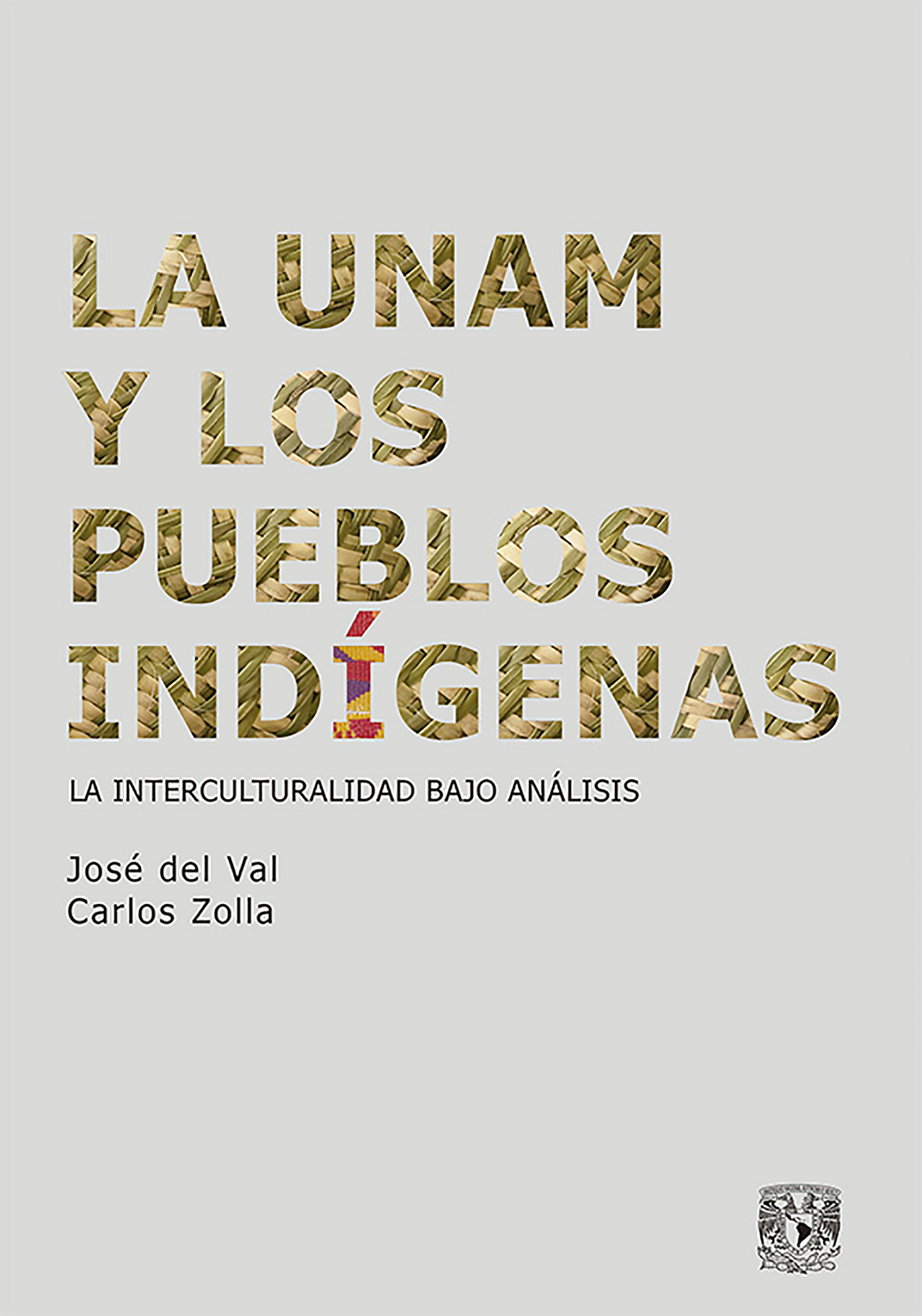 Обложка книги «La UNAM y los pueblos indígenas»
