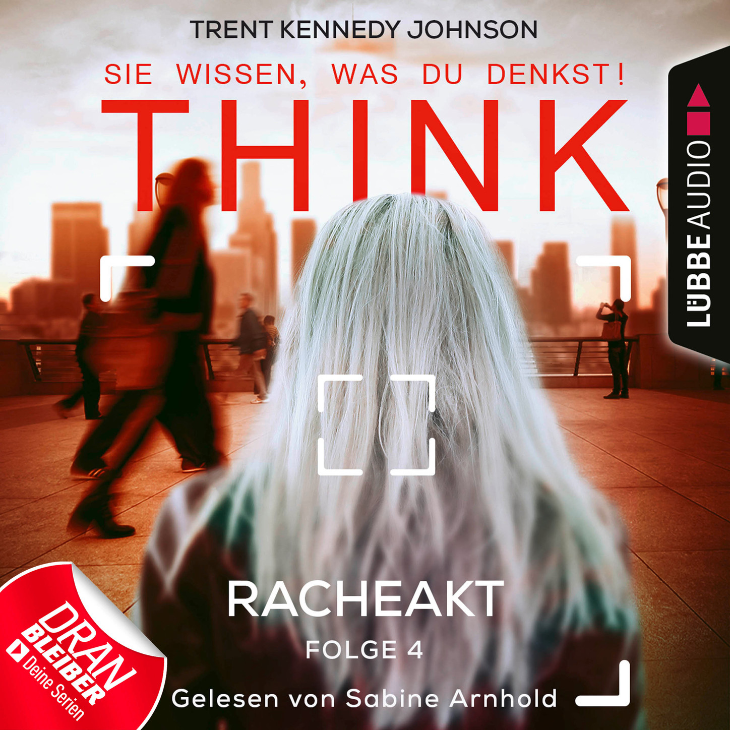 Обложка книги «Think: Sie wissen, was du denkst!, Folge 4: Racheakt (Ungekürzt)»