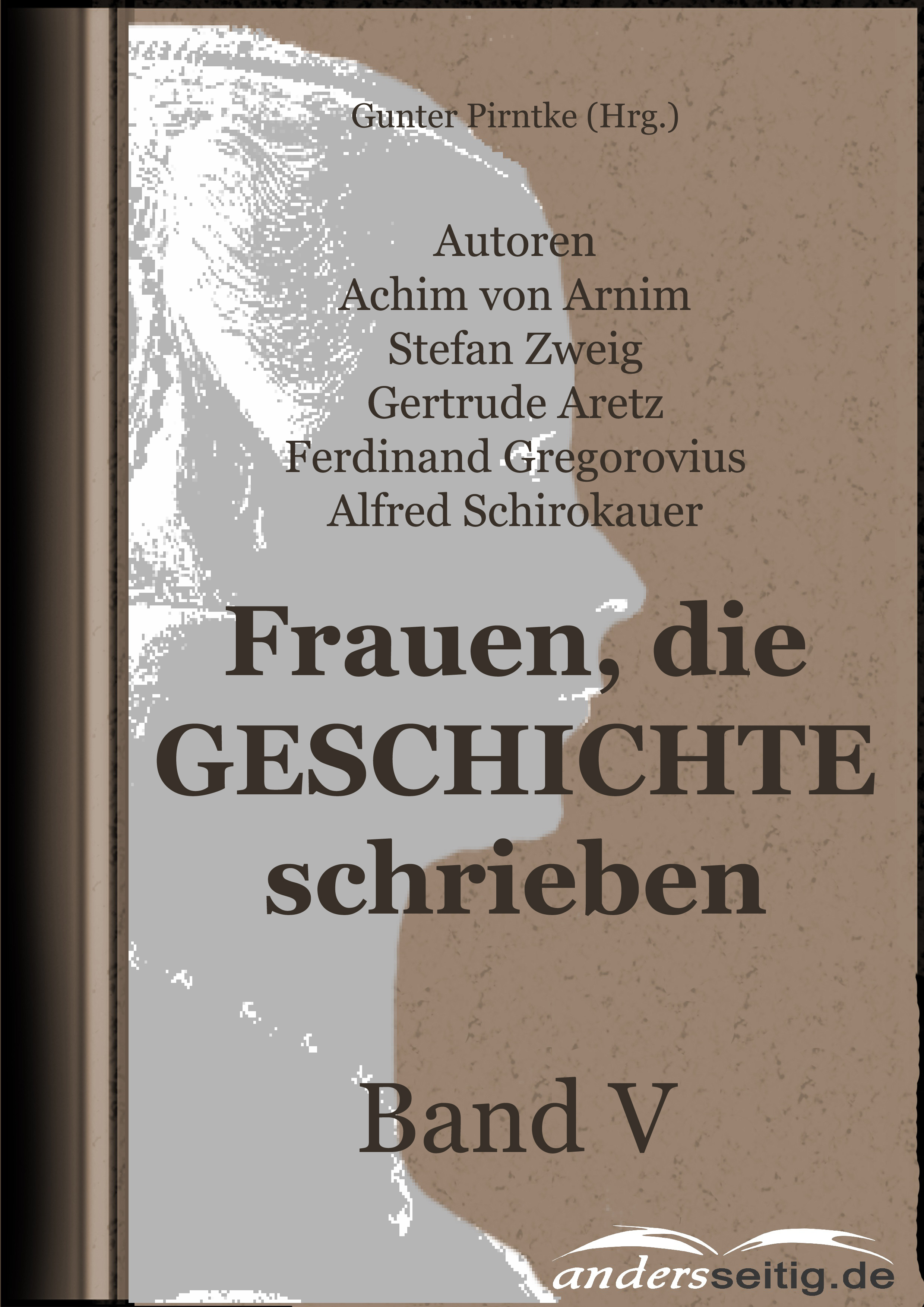 Обложка книги «Frauen, die Geschichte schrieben - Band V»