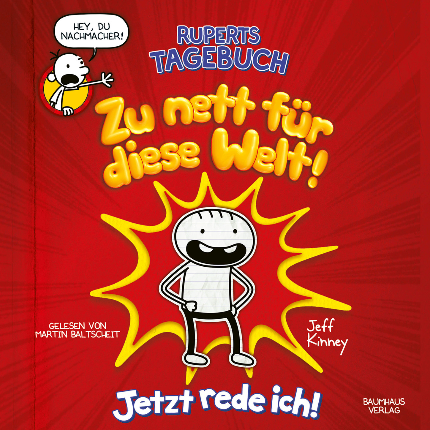 Обложка книги «Ruperts Tagebuch - Zu nett für diese Welt!: Jetzt rede ich! (Ungekürzt)»