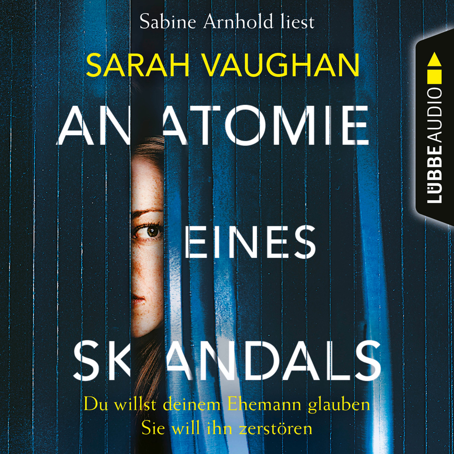 Обложка книги «Anatomie eines Skandals - Du willst deinem Ehemann glauben. Sie will ihn zerstören»