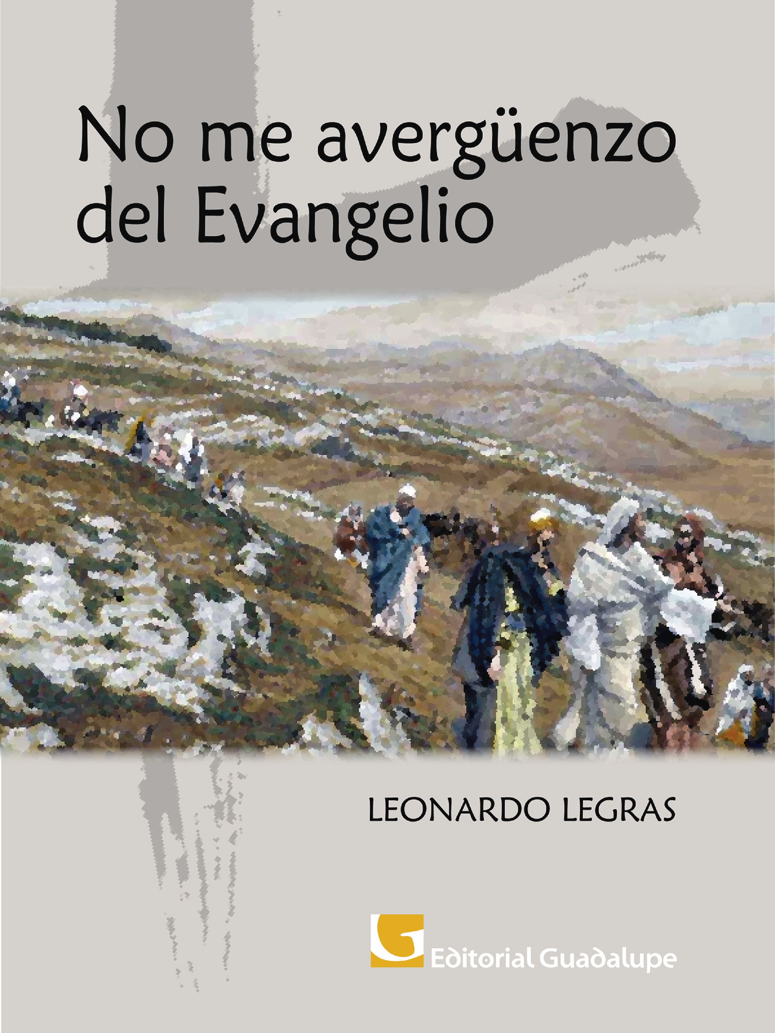 Обложка книги «No me avergüenzo del Evangelio»