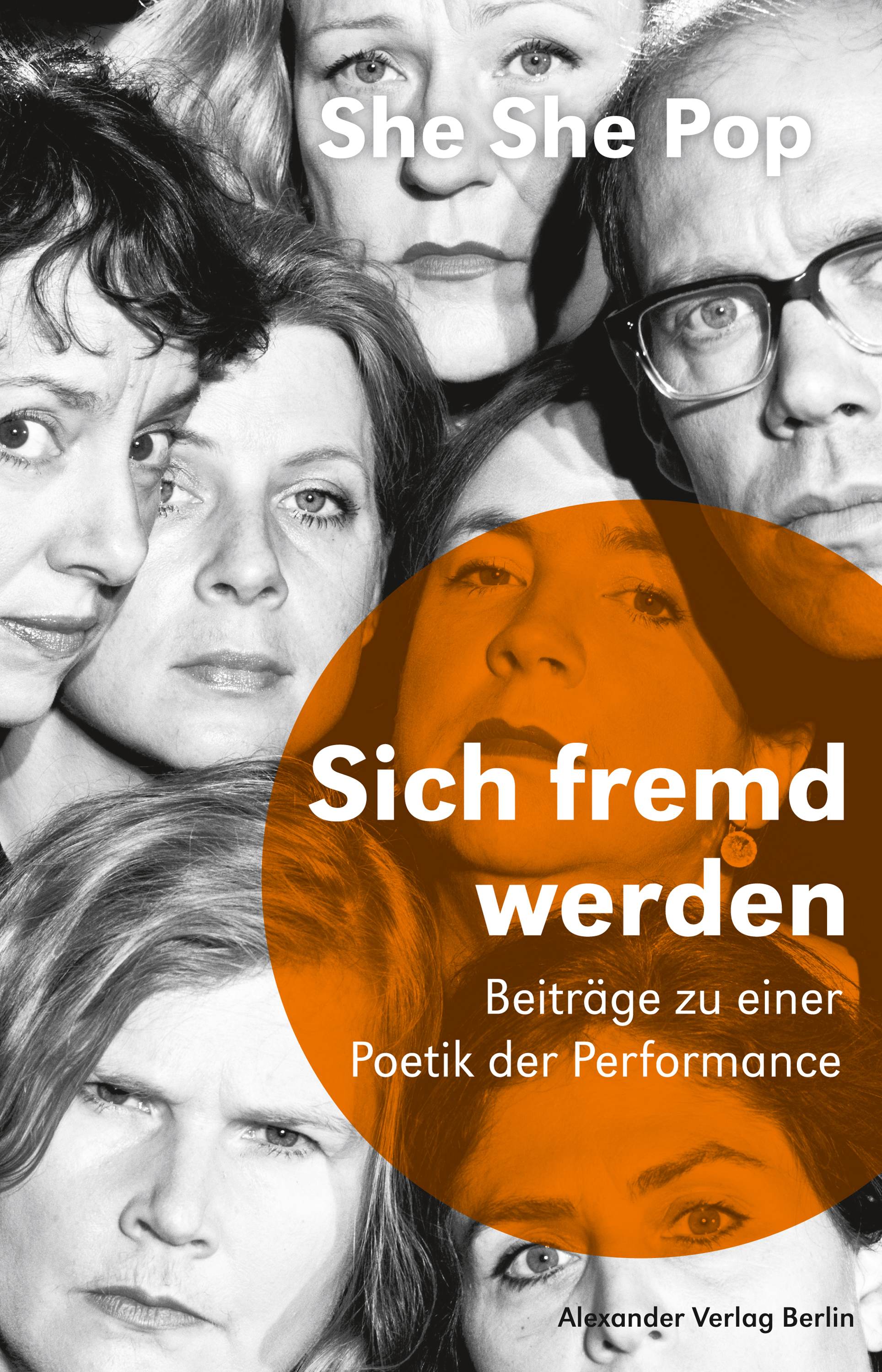 Обложка книги «Sich fremd werden – She She Pop»