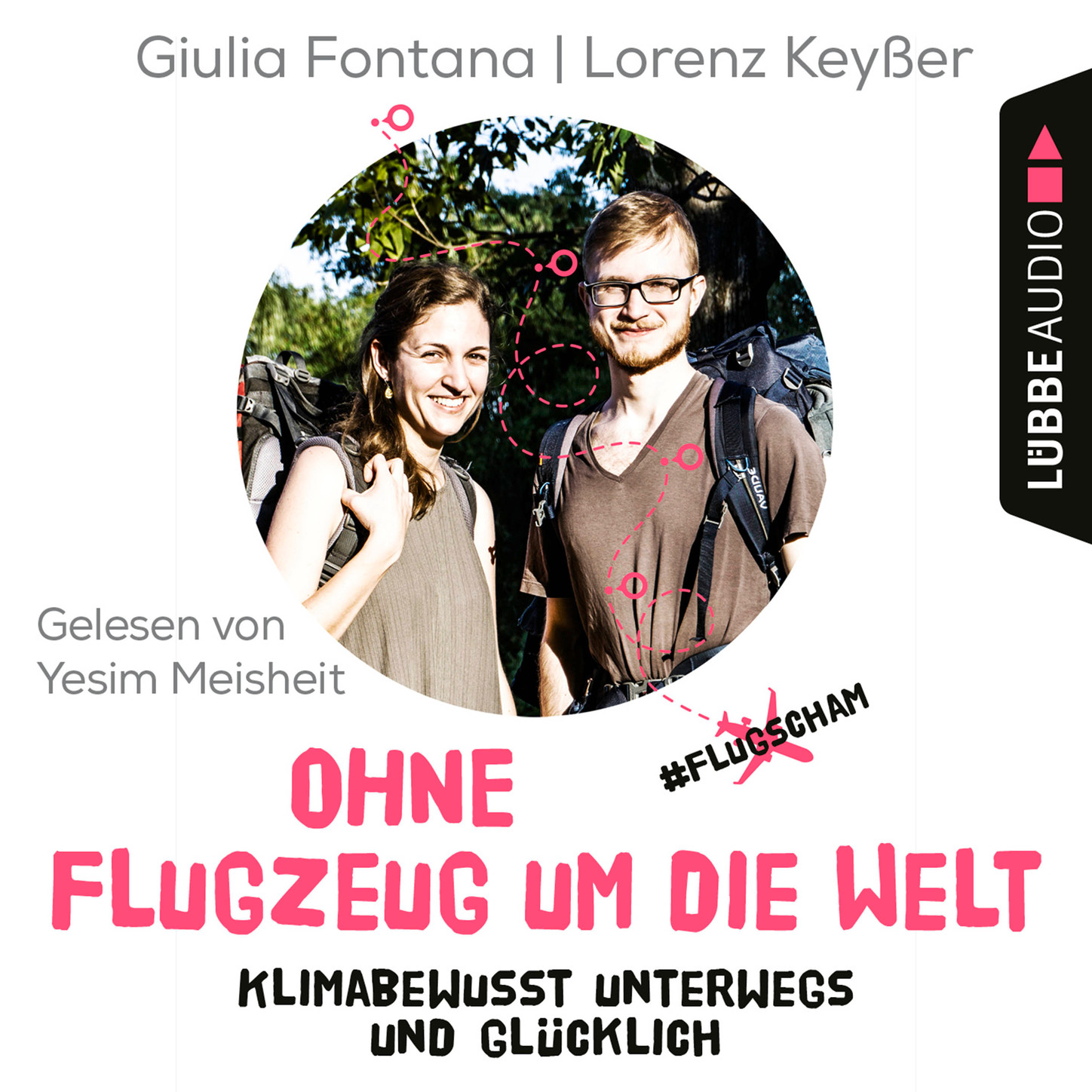 Обложка книги «Ohne Flugzeug um die Welt - Klimabewusst unterwegs und glücklich (Ungekürzt)»