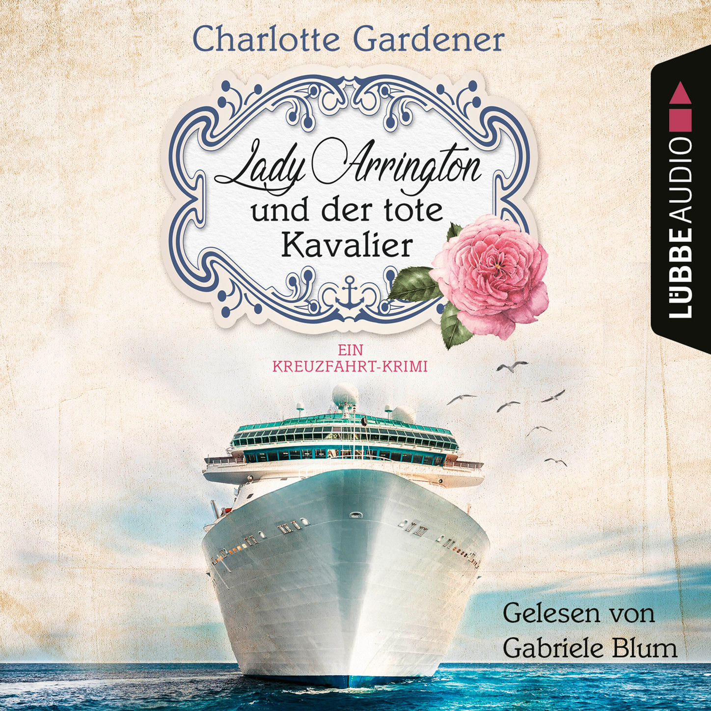Обложка книги «Lady Arrington und der tote Kavalier - Ein Kreuzfahrt-Krimi - Ein Fall für Mary Arrington, Band 1 (Ungekürzt)»