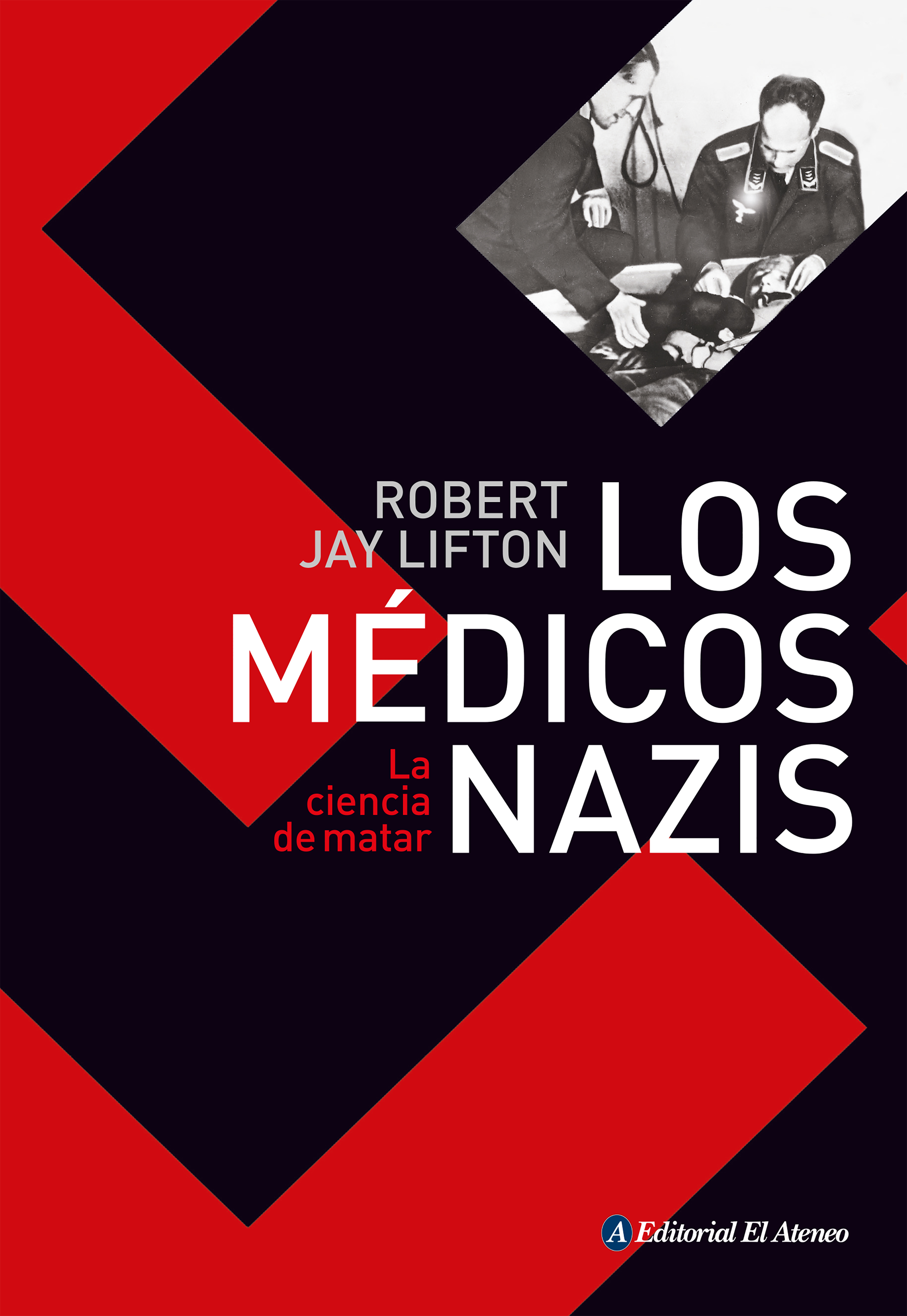 Обложка книги «Los médicos nazis»