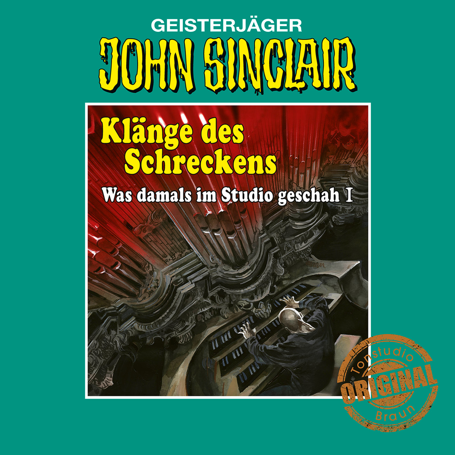 Обложка книги «John Sinclair, Tonstudio Braun, Klänge des Schreckens - Was damals im Studio geschah, Teil 1»