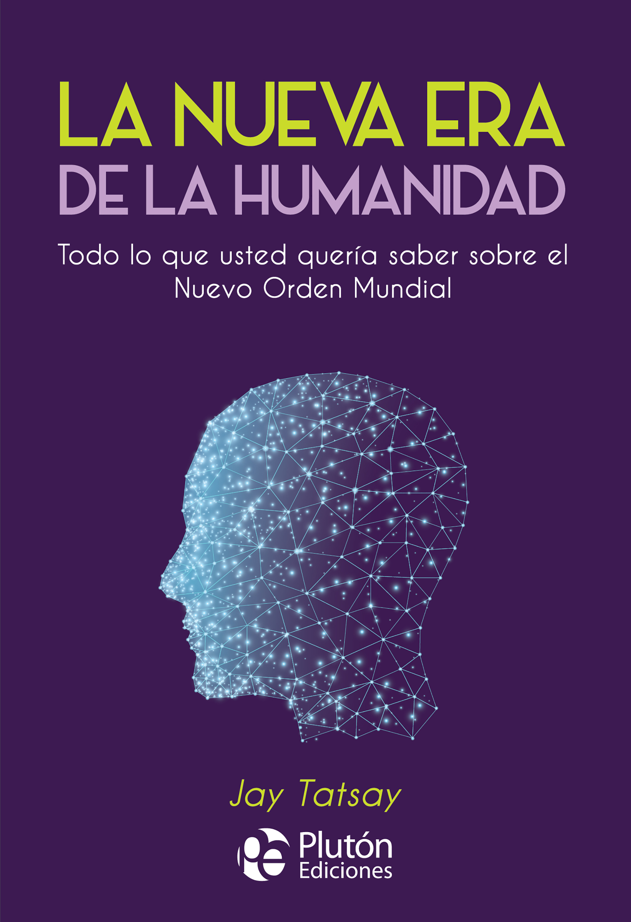 Обложка книги «La Nueva Era de la Humanidad»