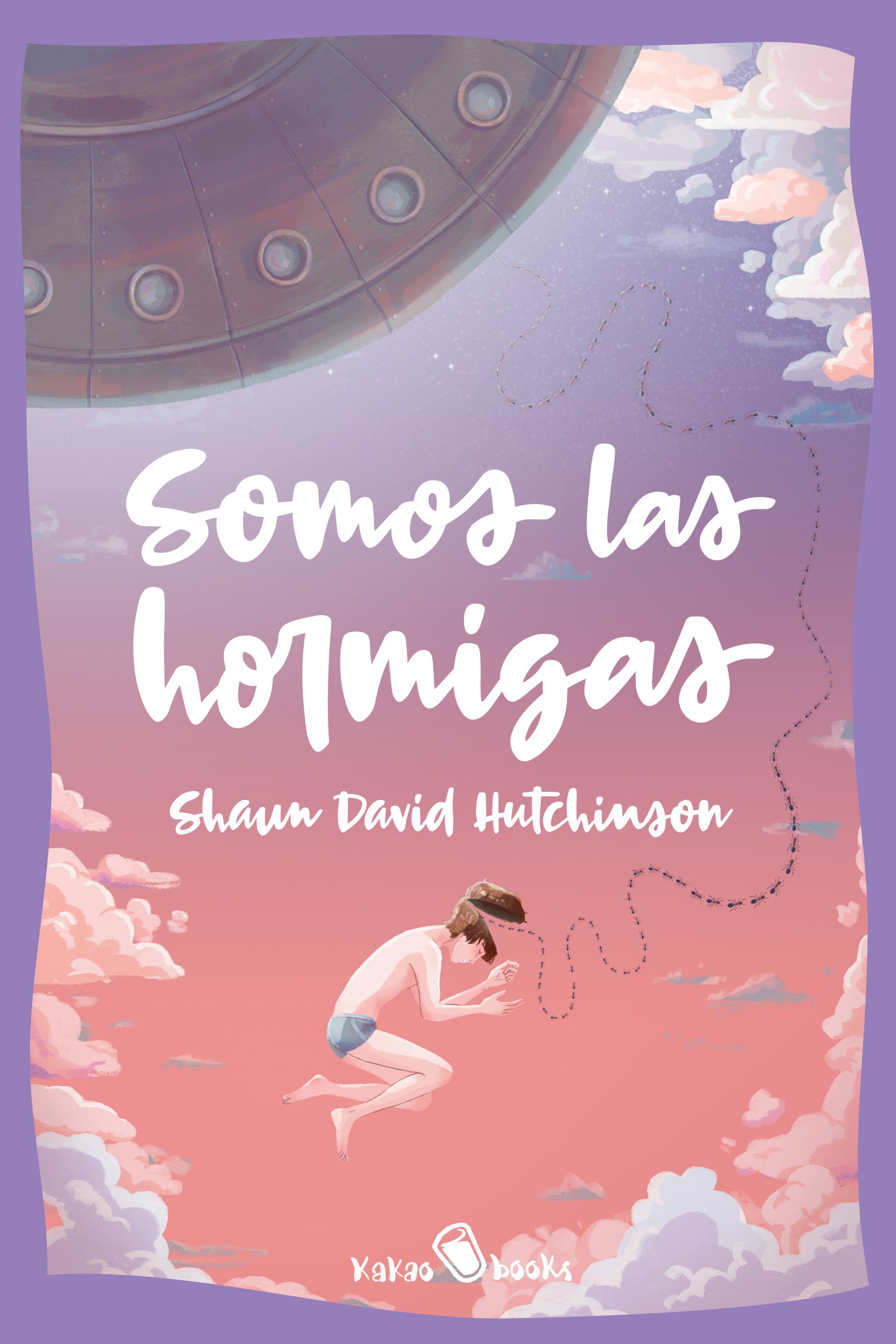 Обложка книги «Somos las hormigas»