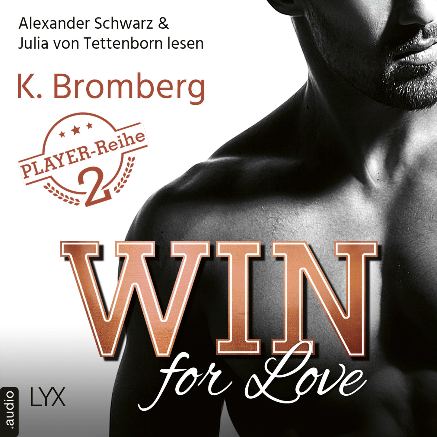 Обложка книги «Win for Love - The Player, Teil 2 (Ungekürzt)»