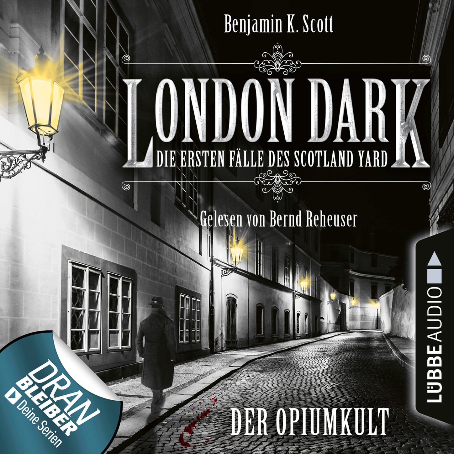 Обложка книги «London Dark - Die ersten Fälle des Scotland Yard, Folge 2: Der Opiumkult (Ungekürzt)»