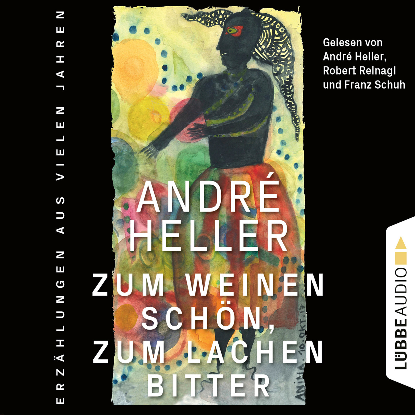 Обложка книги «Zum Weinen schön, zum Lachen bitter - Erzählungen (Ungekürzt)»