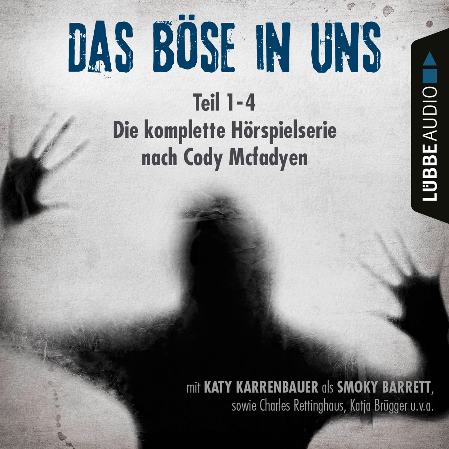Обложка книги «Das Böse in uns - Die komplette Hörspielserie nach Cody Mcfadyen Folge 1-4»