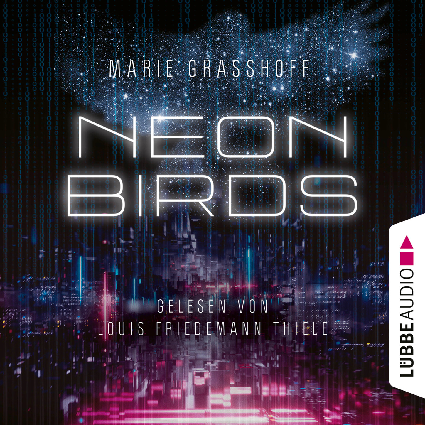 Обложка книги «Neon Birds (Ungekürzt)»