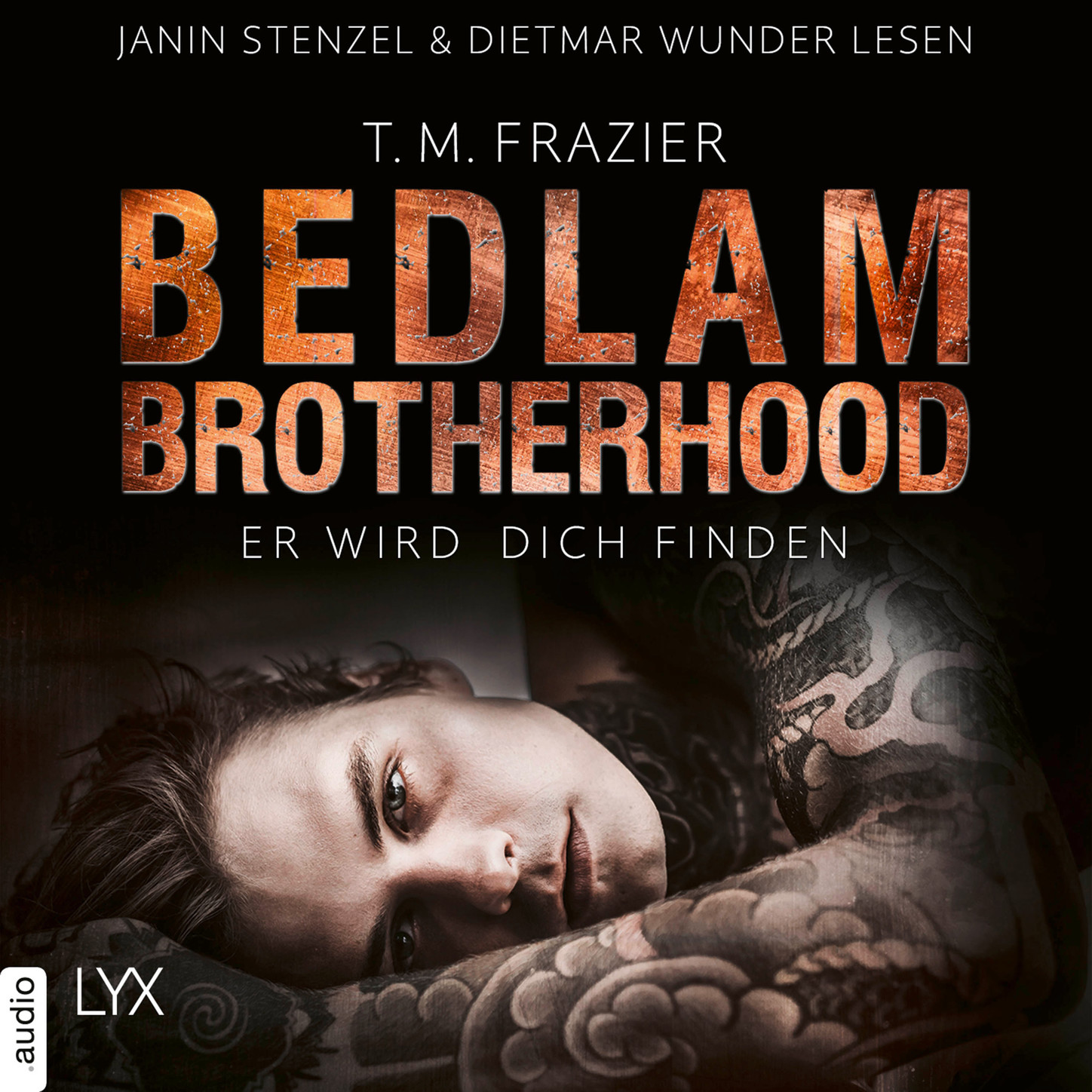 Обложка книги «Er wird dich finden - Bedlam Brotherhood, Teil 1 (Ungekürzt)»