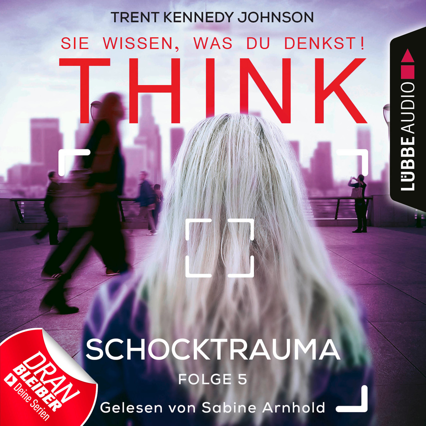 Обложка книги «THINK: Sie wissen, was du denkst!, Folge 5: Schocktrauma (Ungekürzt)»