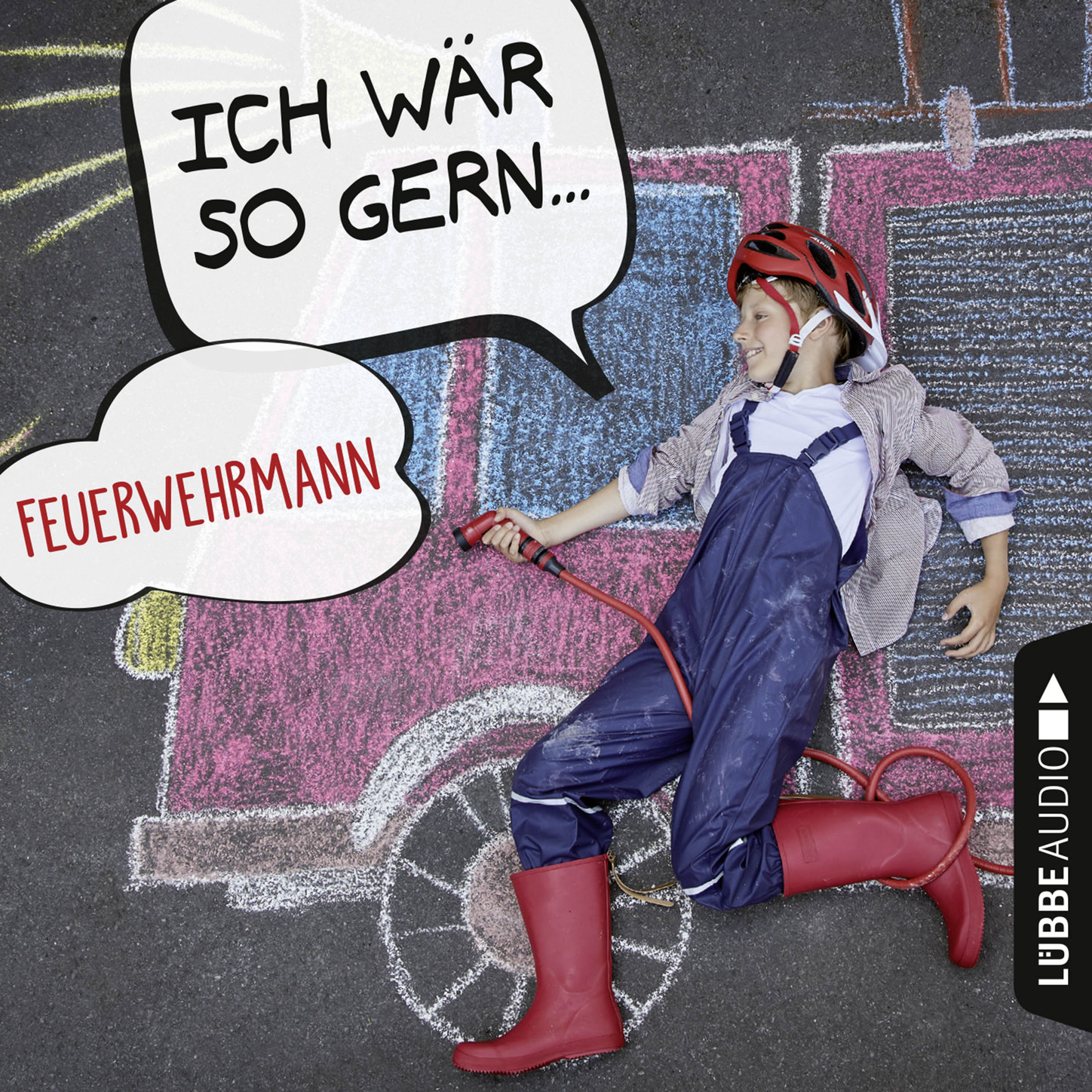 Обложка книги «Ich wär so gern Feuerwehrmann (Ungekürzt)»
