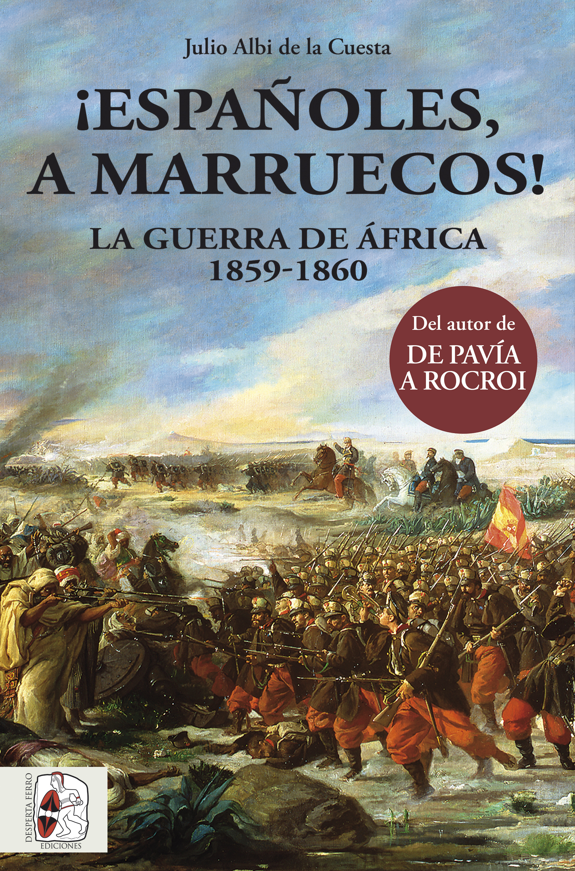 Обложка книги «¡Españoles, a Marruecos!»