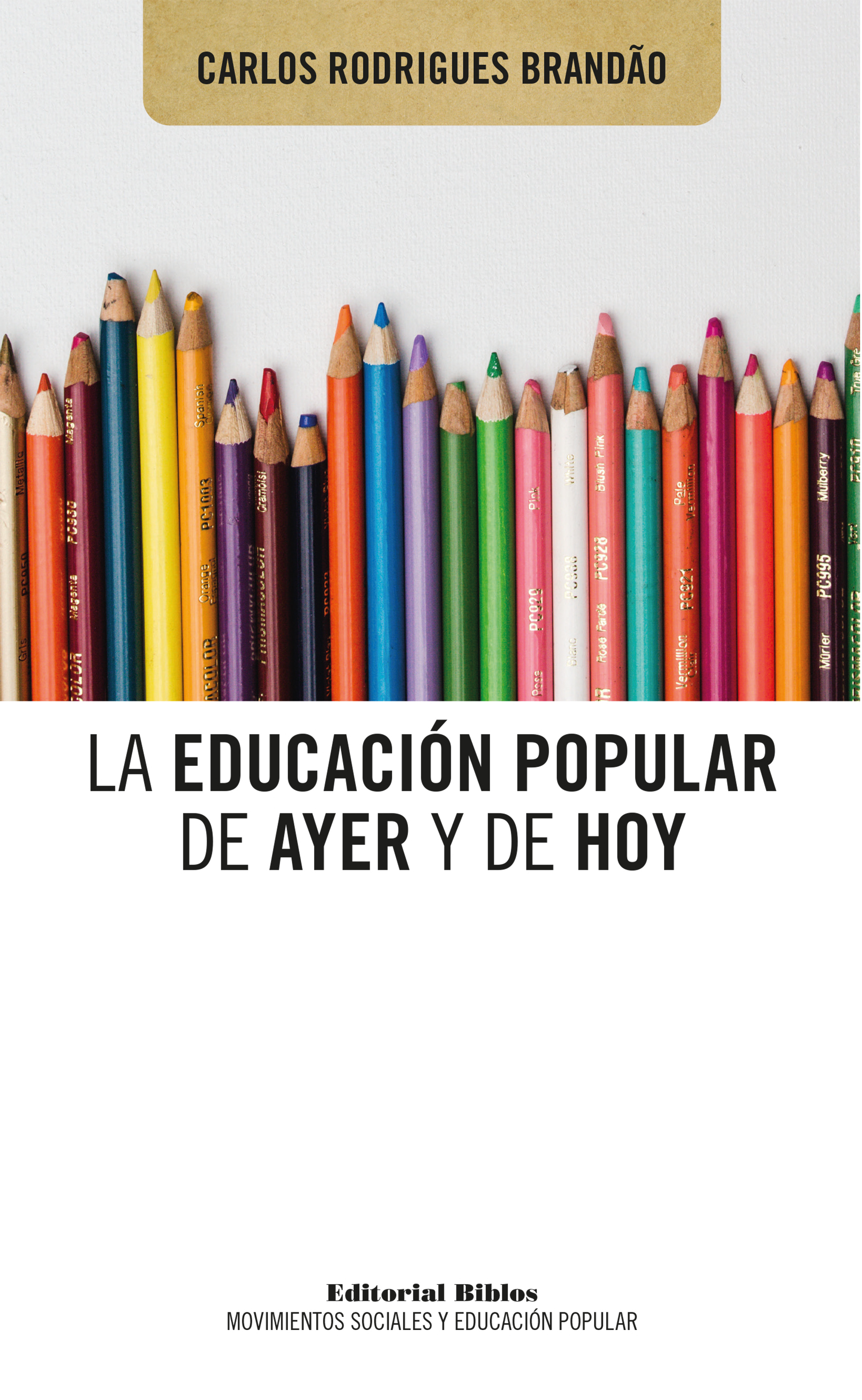 Обложка книги «La educación popular de ayer y de hoy»