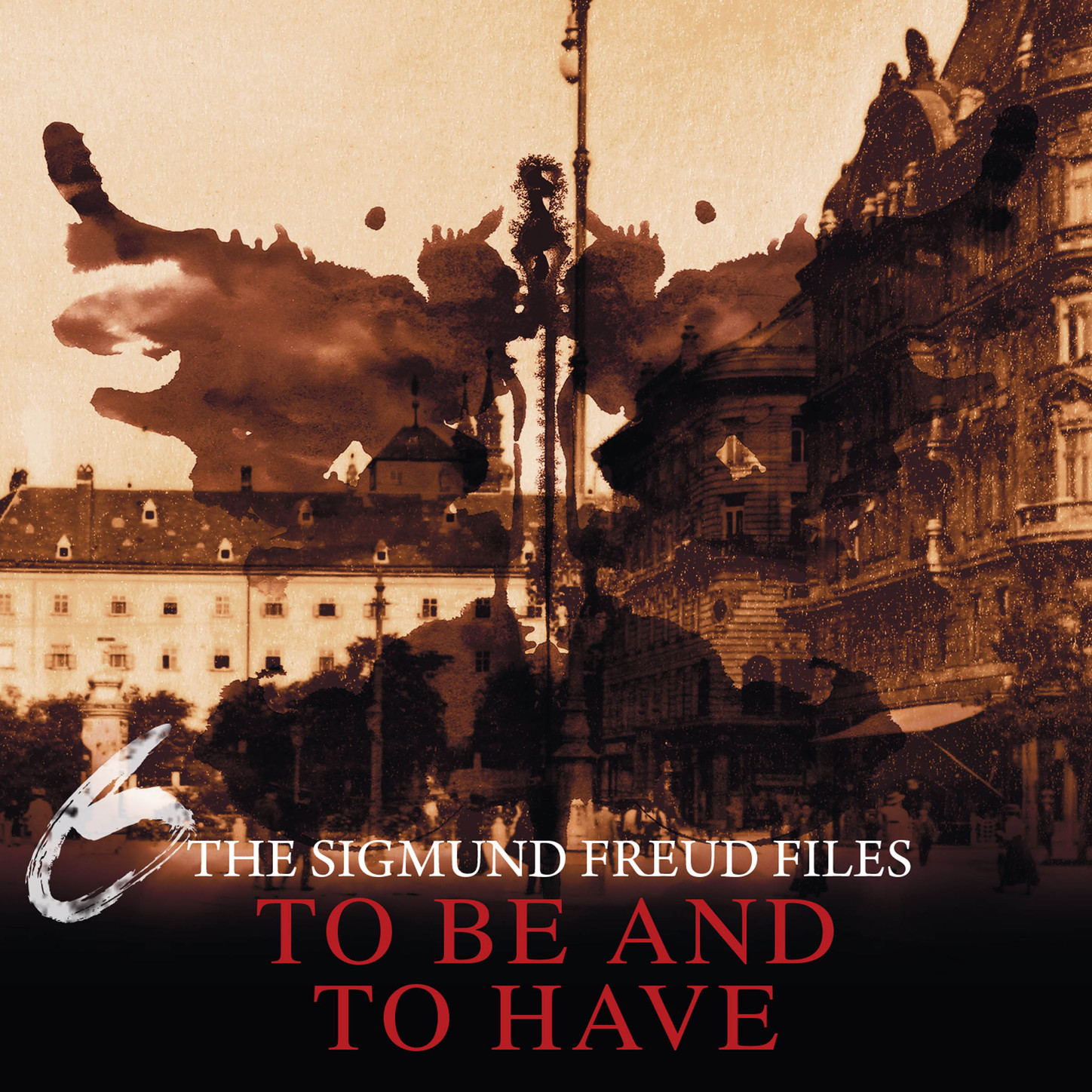 Обложка книги «A Historical Psycho Thriller Series - The Sigmund Freud Files, Episode 6: To Be and To Have»