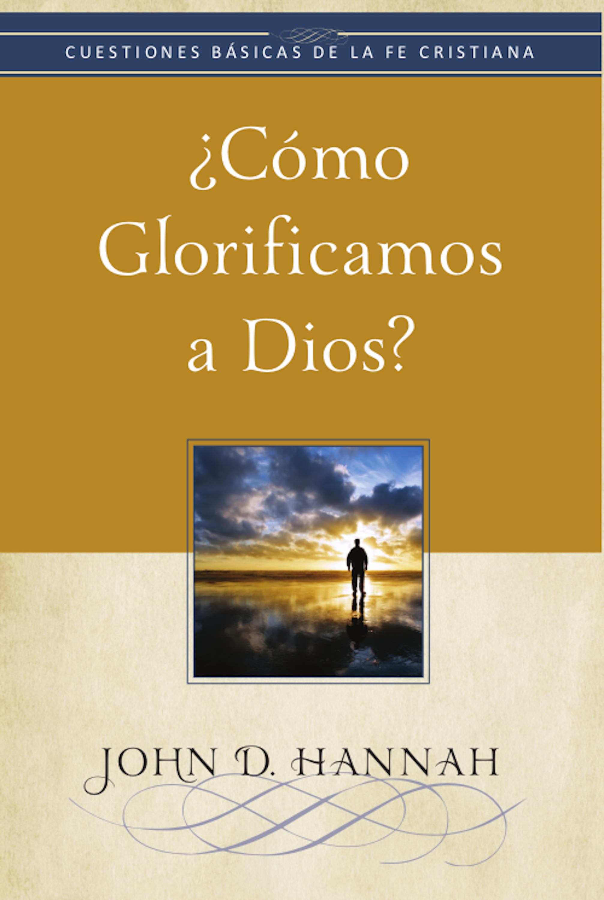 Обложка книги «¿Cómo glorificamos a Dios?»