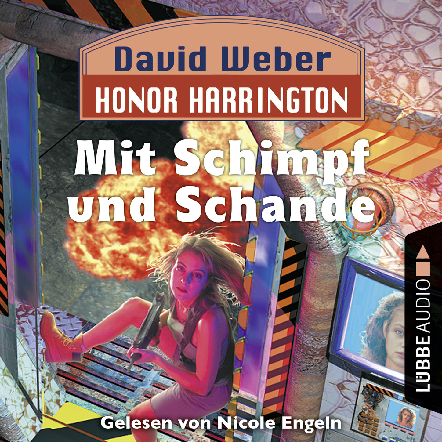 Обложка книги «Honor Harrington, 4: Mit Schimpf und Schande (Ungekürzt)»