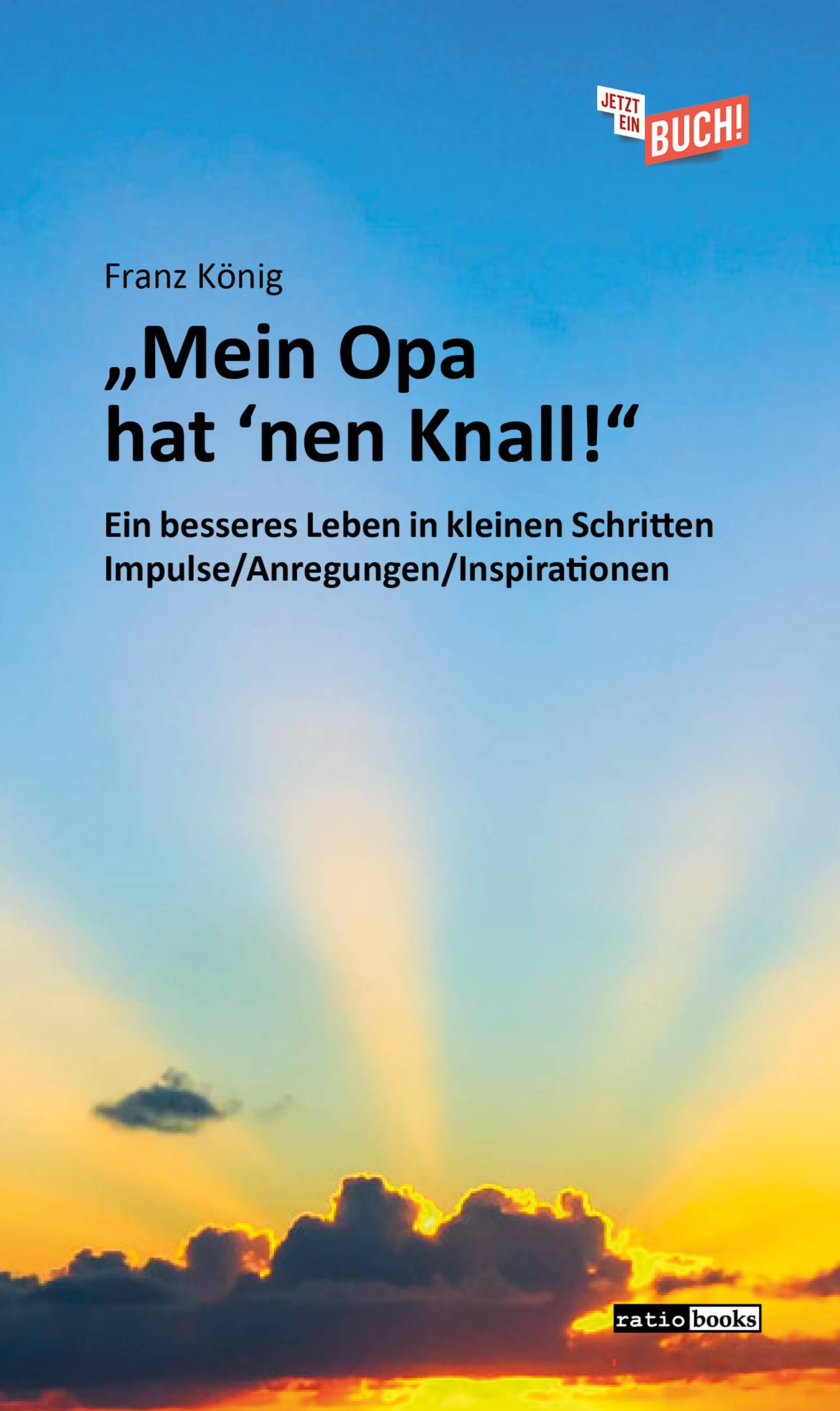 Обложка книги «"Mein Opa hat 'nen Knall!"»