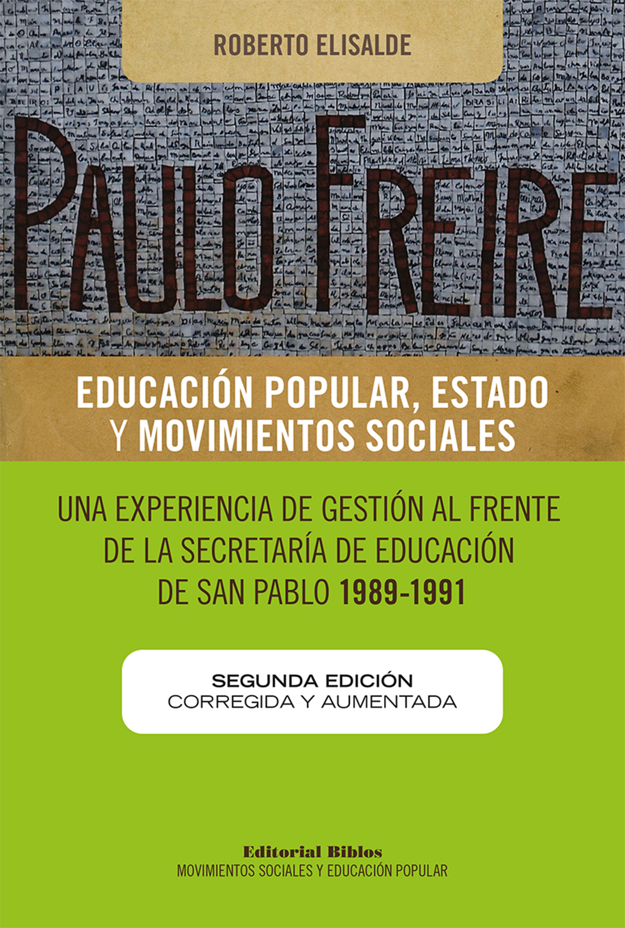 Обложка книги «Paulo Freire: educación popular, Estado y movimientos sociales»