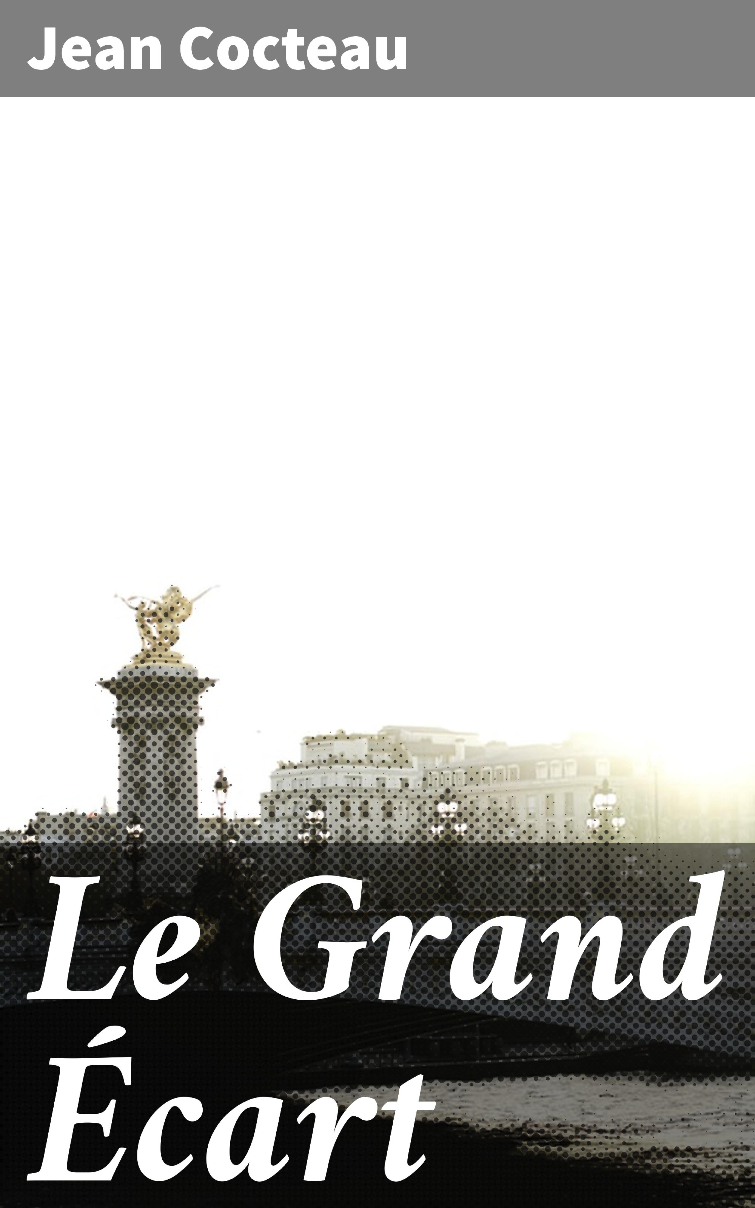 Обложка книги «Le Grand Écart»