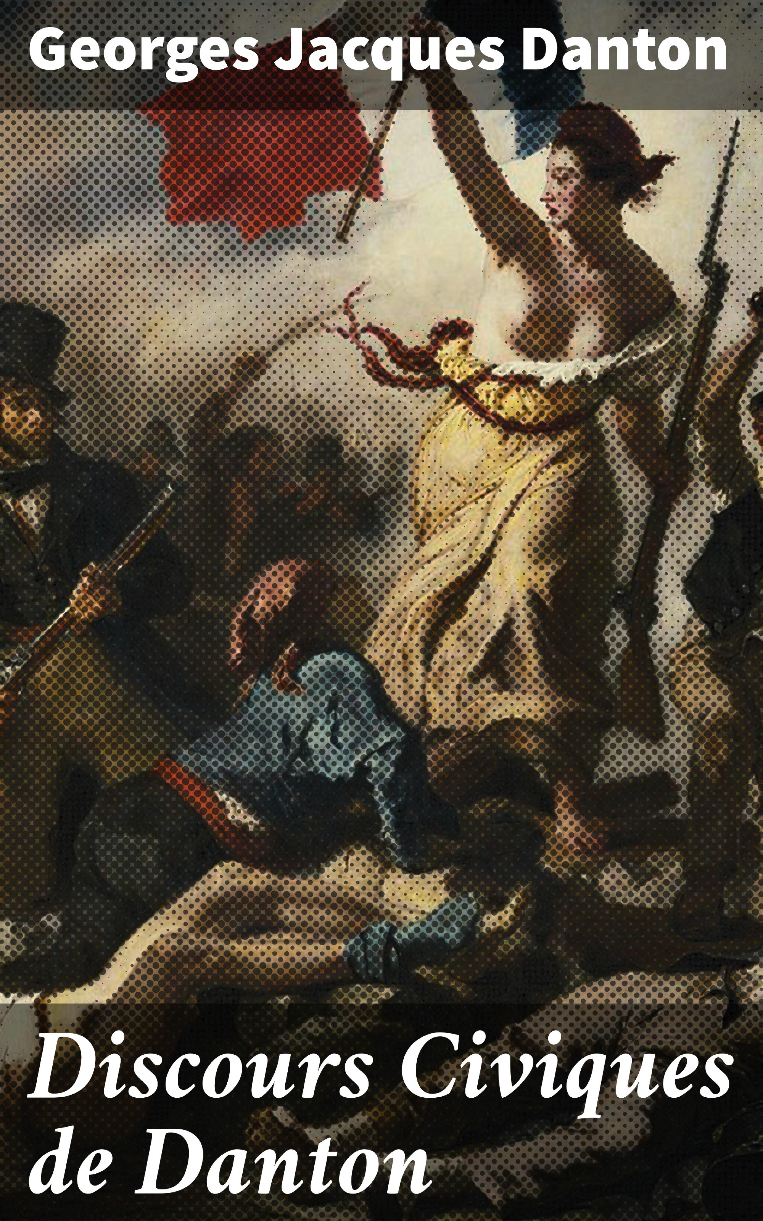 Обложка книги «Discours Civiques de Danton»
