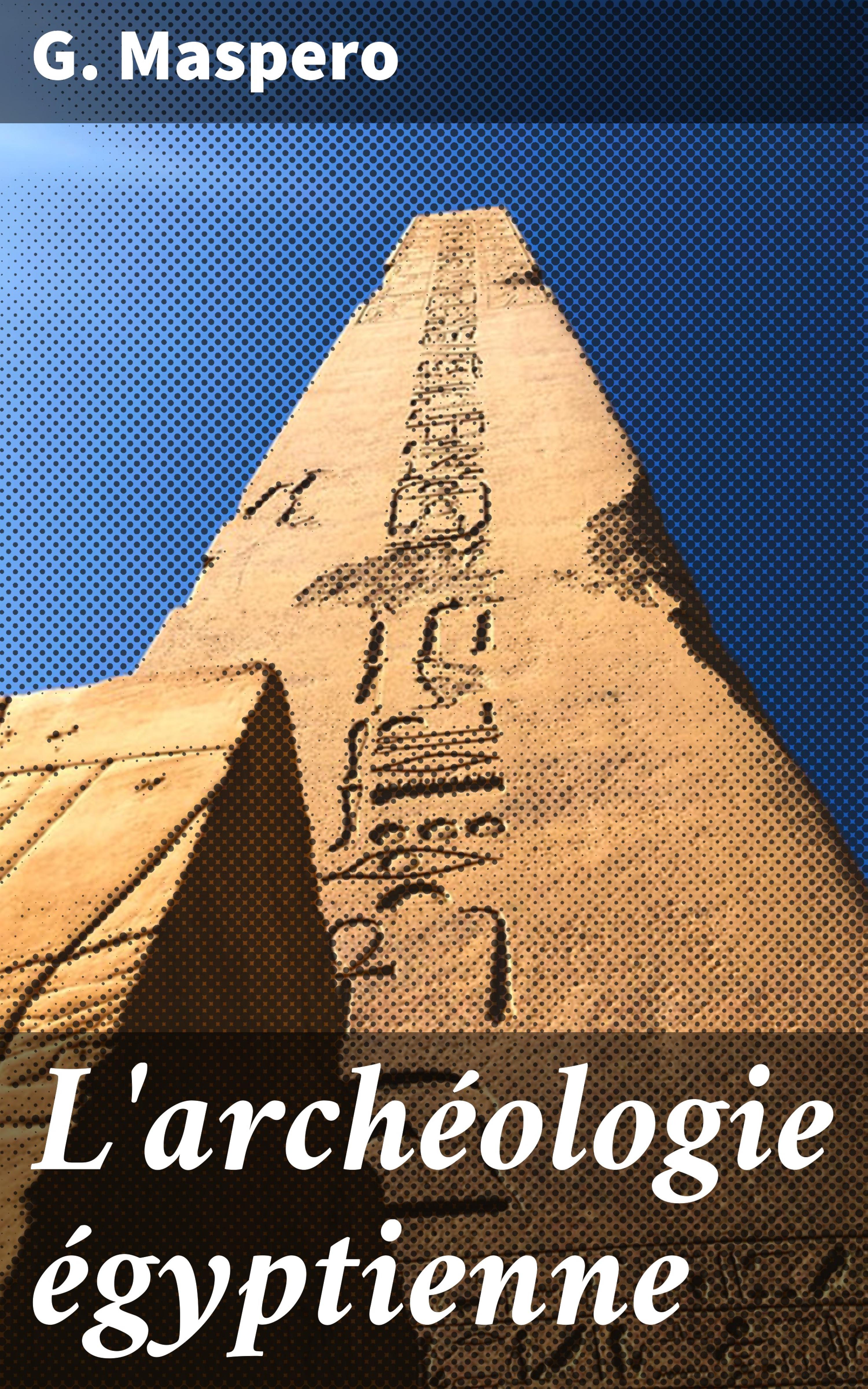 Обложка книги «L'archéologie égyptienne»
