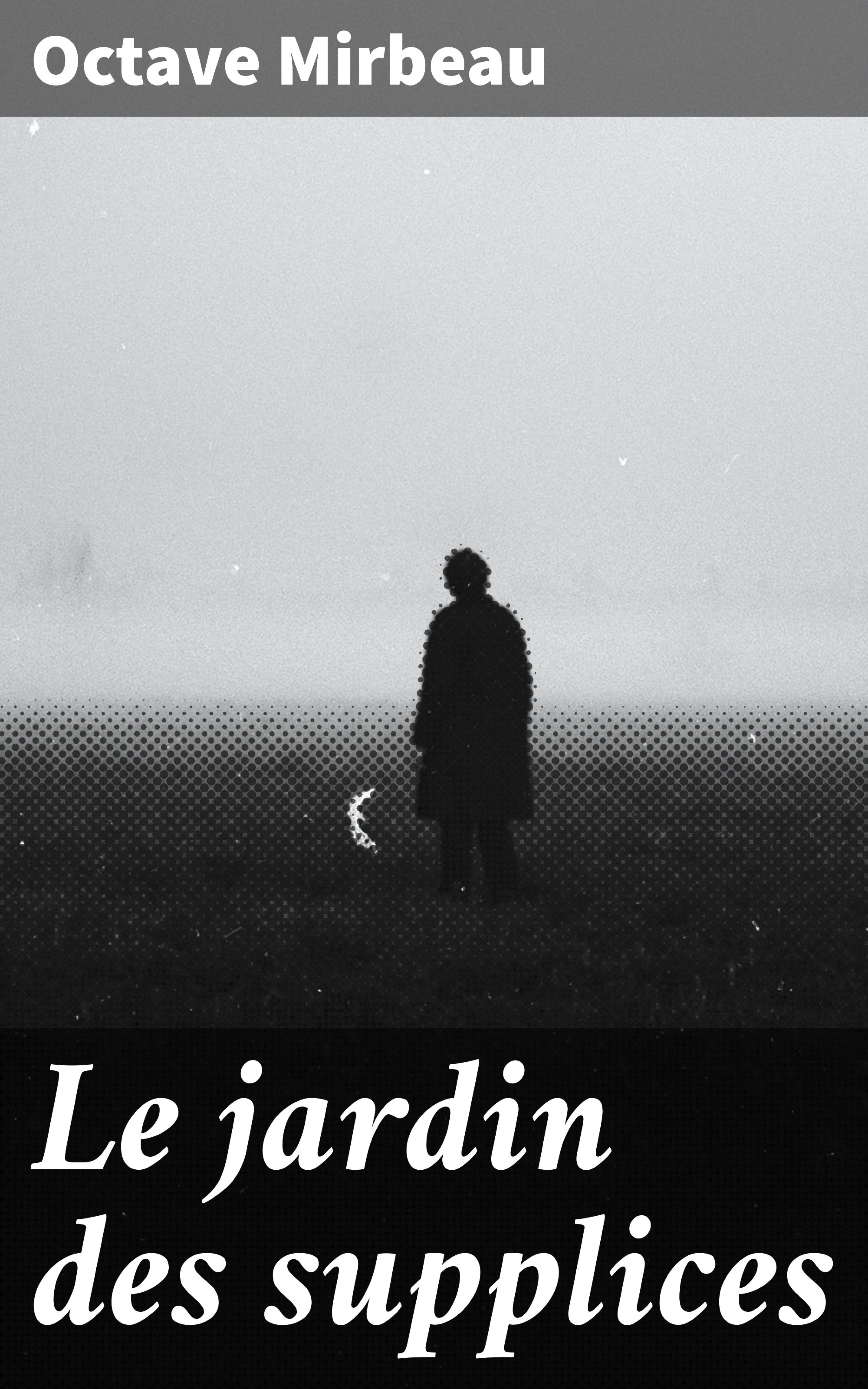 Обложка книги «Le jardin des supplices»