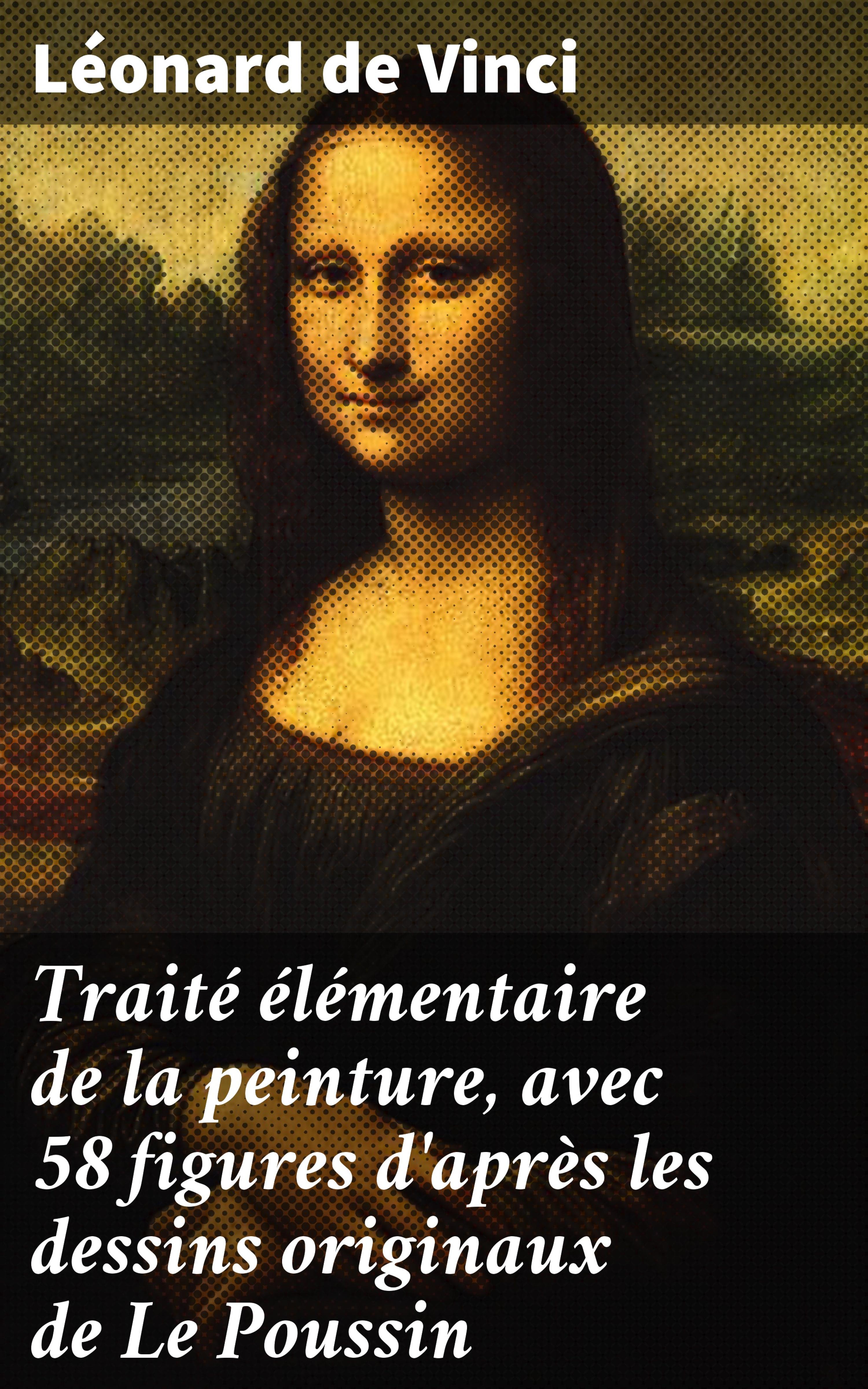 Обложка книги «Traité élémentaire de la peinture, avec 58 figures d'après les dessins originaux de Le Poussin»