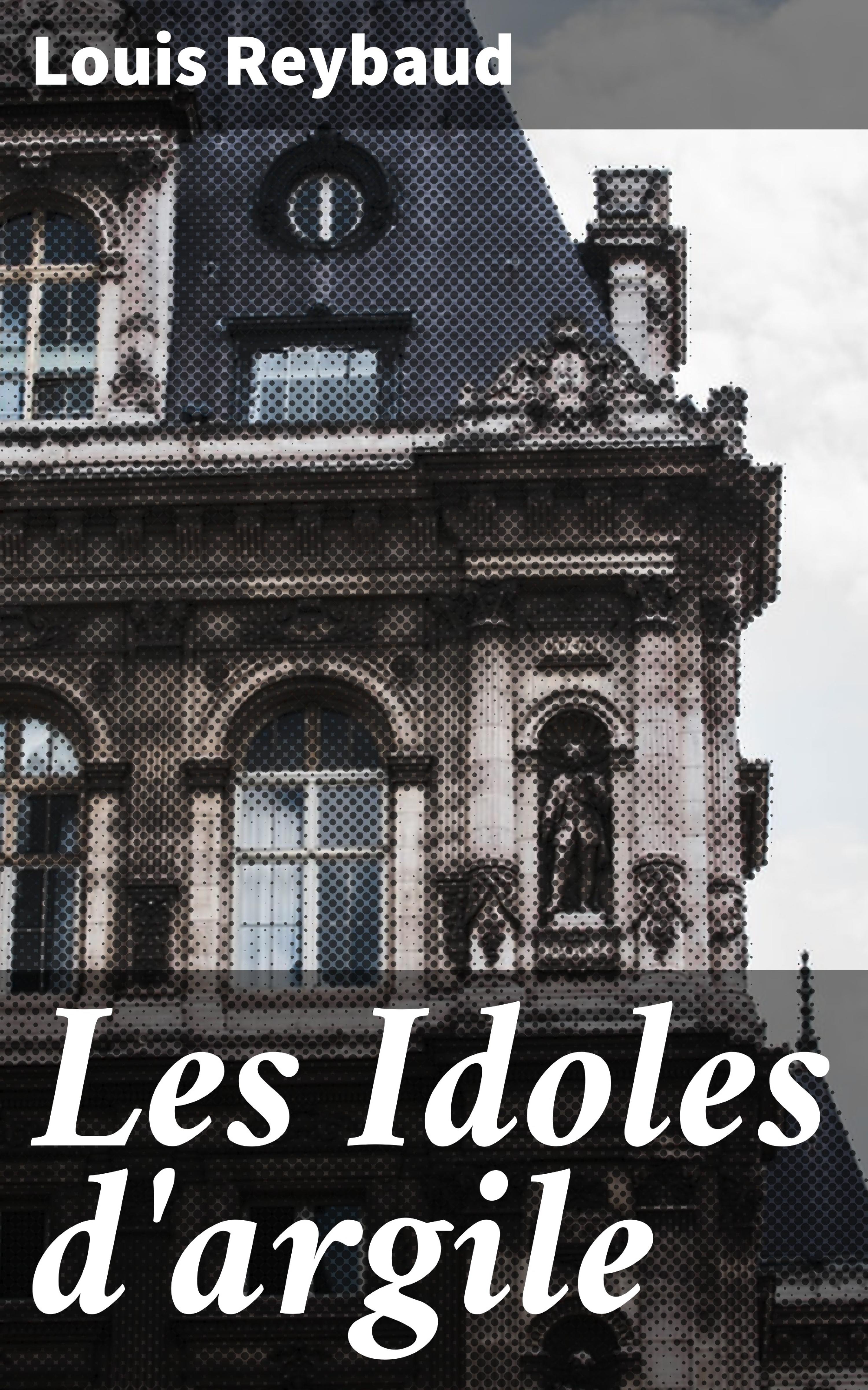 Обложка книги «Les Idoles d'argile»