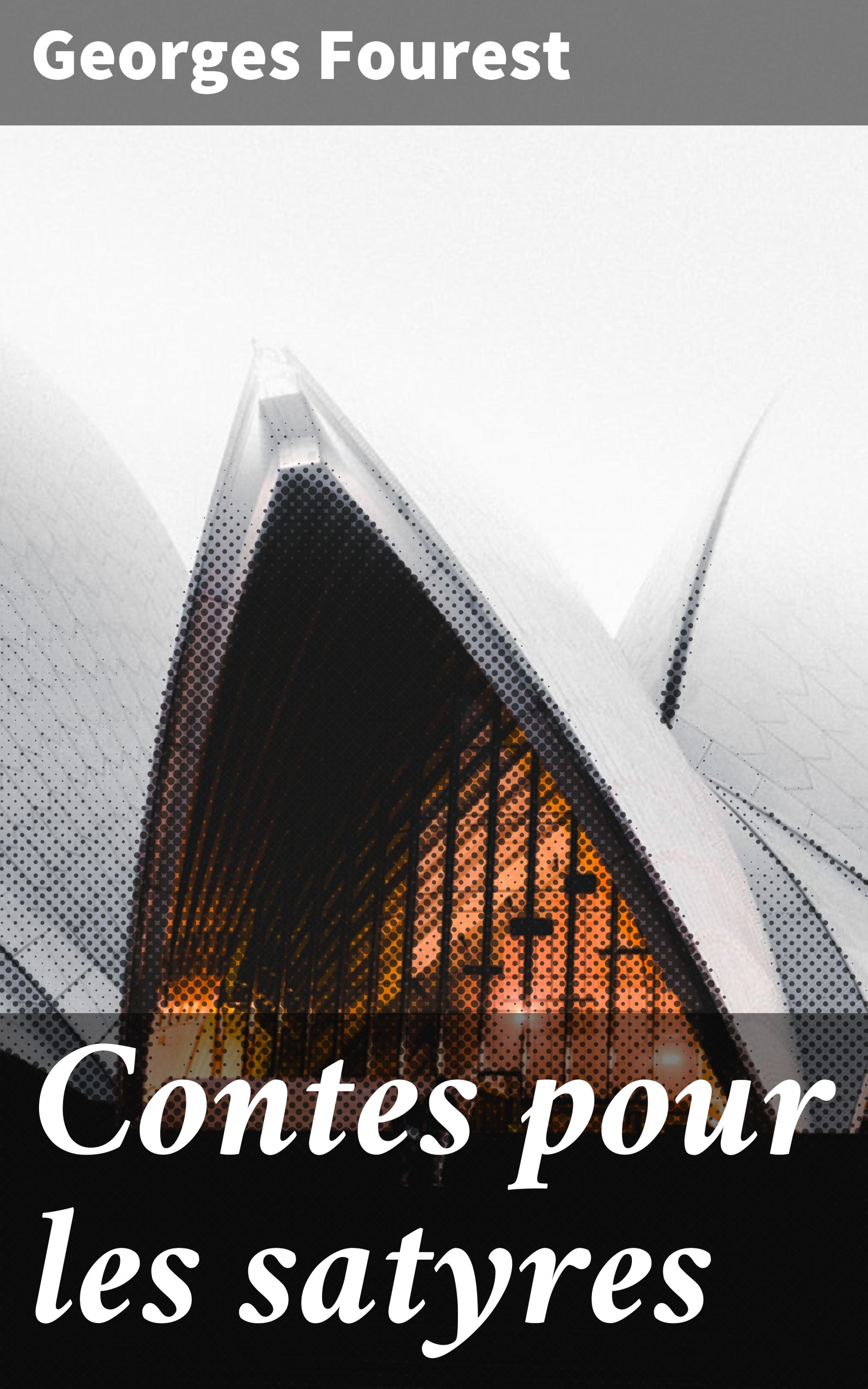 Обложка книги «Contes pour les satyres»