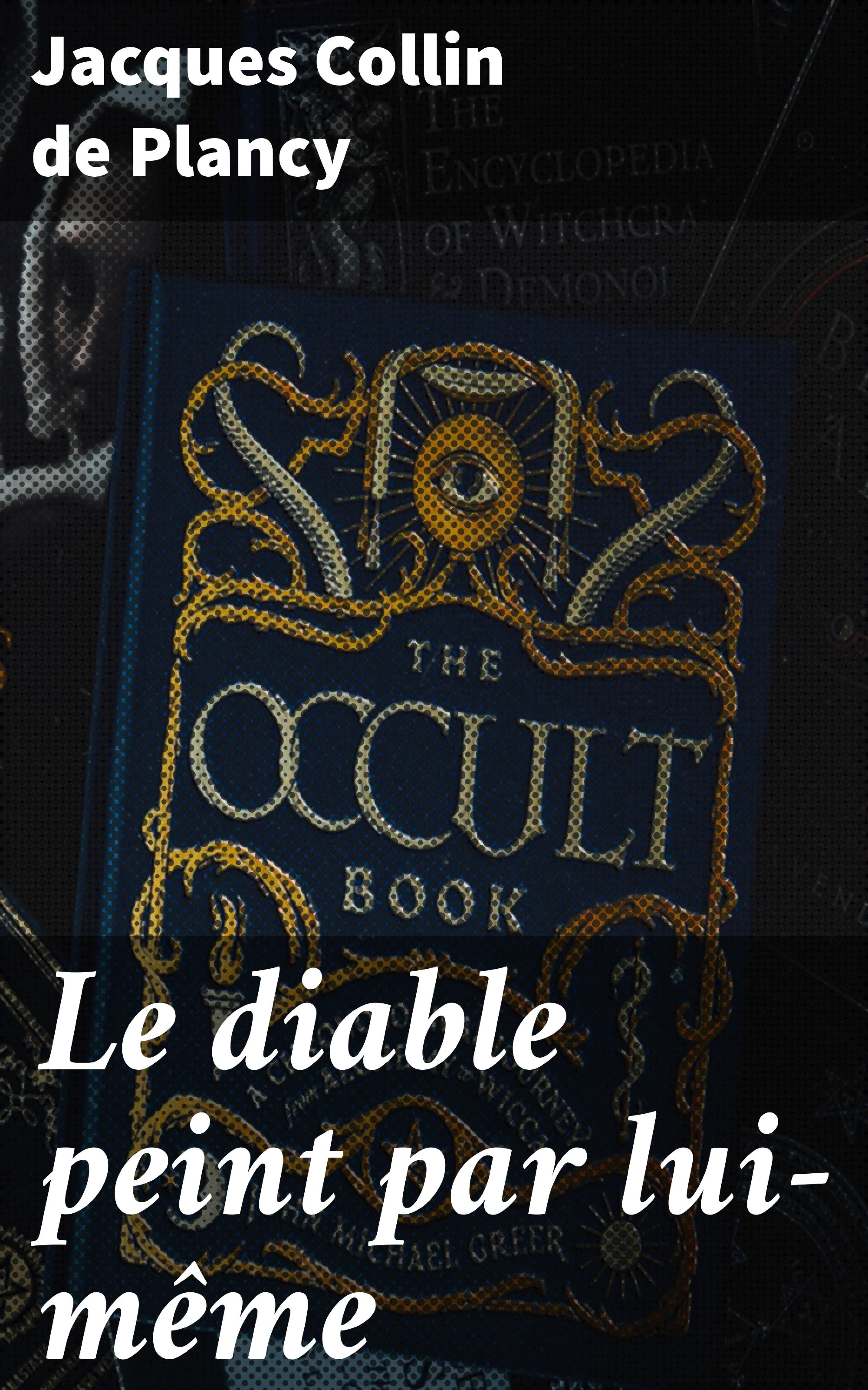 Обложка книги «Le diable peint par lui-même»