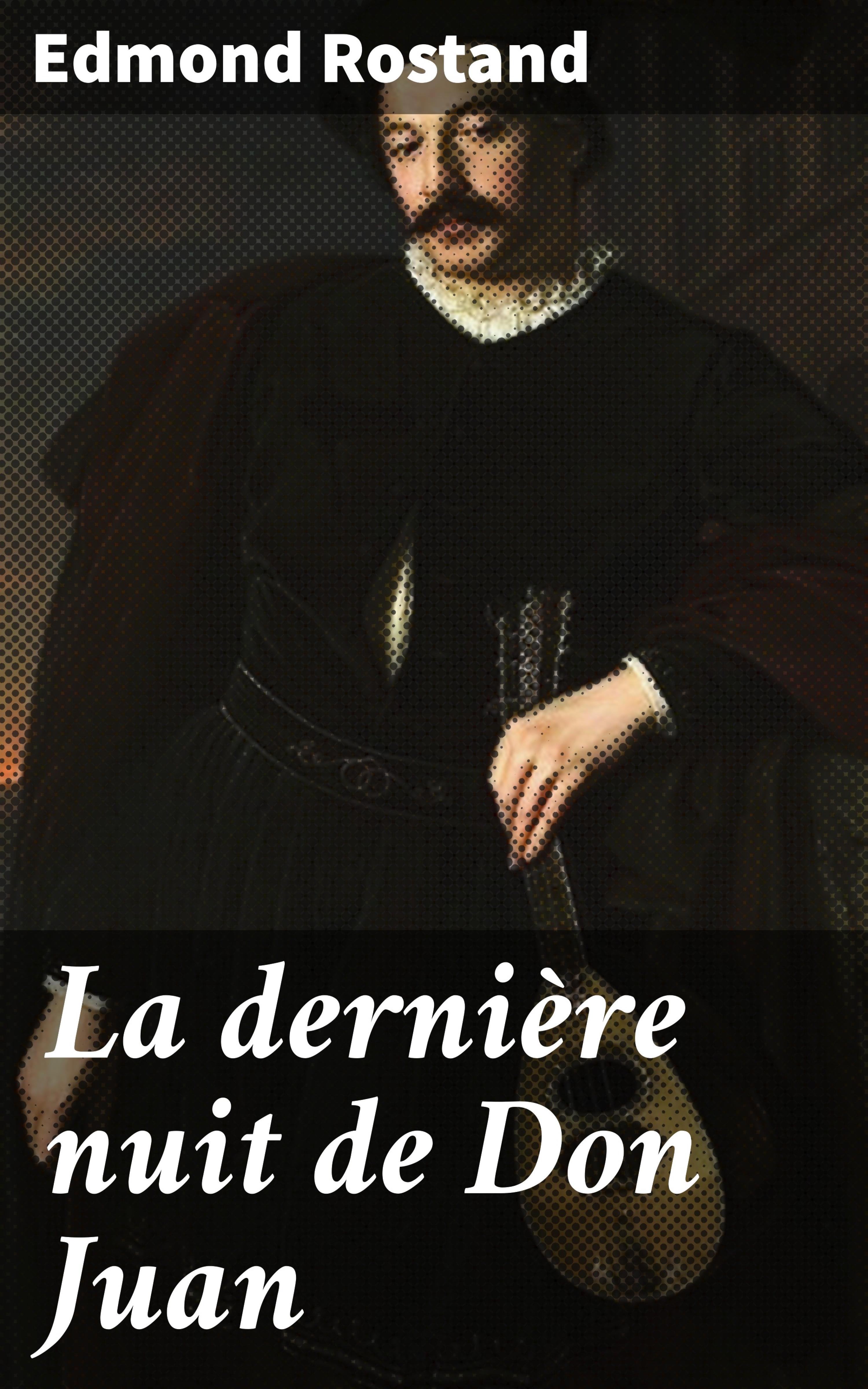 Обложка книги «La dernière nuit de Don Juan»